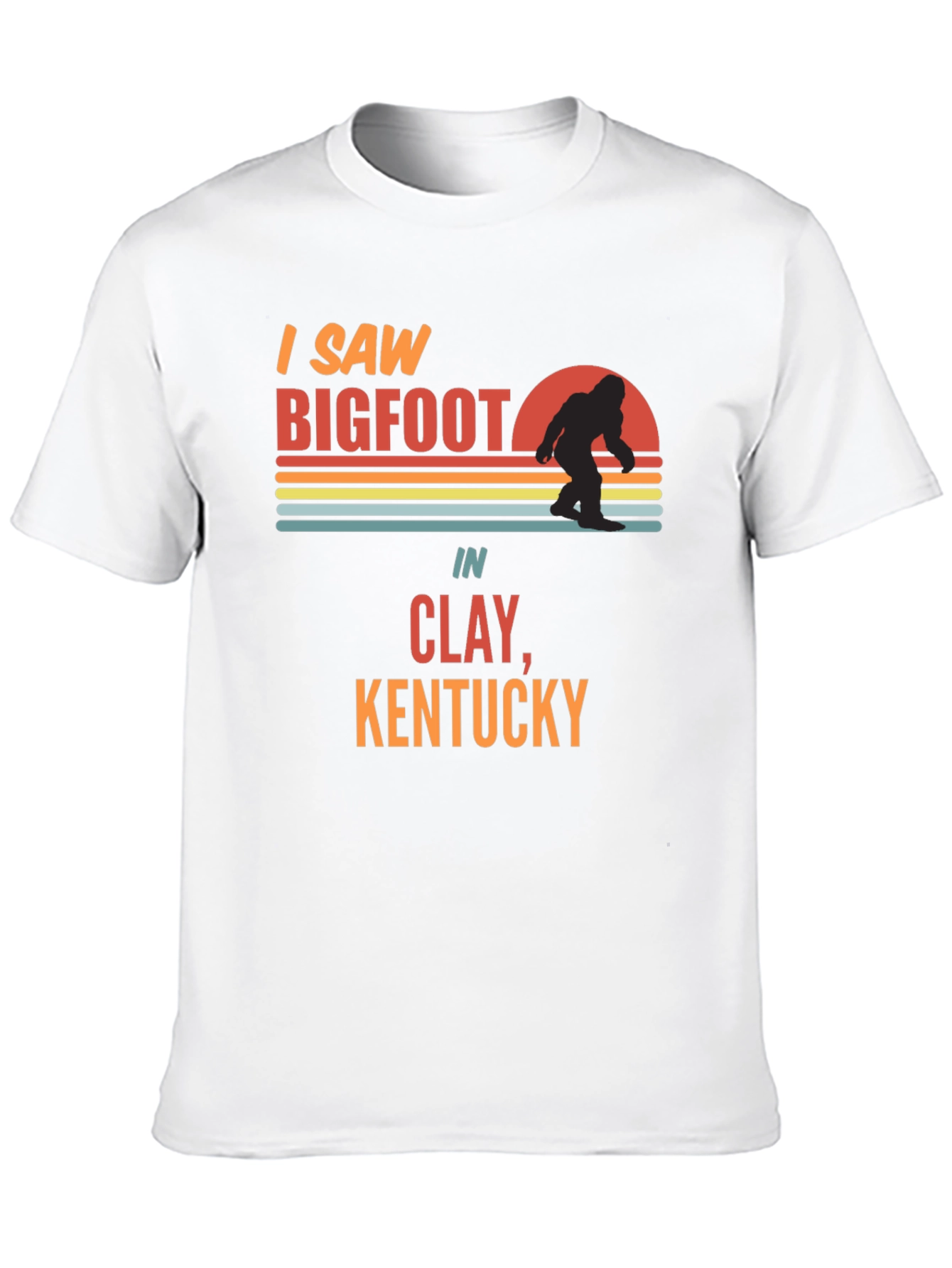 I Saw Bigfoot T-Shirt Clay Kentucky Novelty Tee