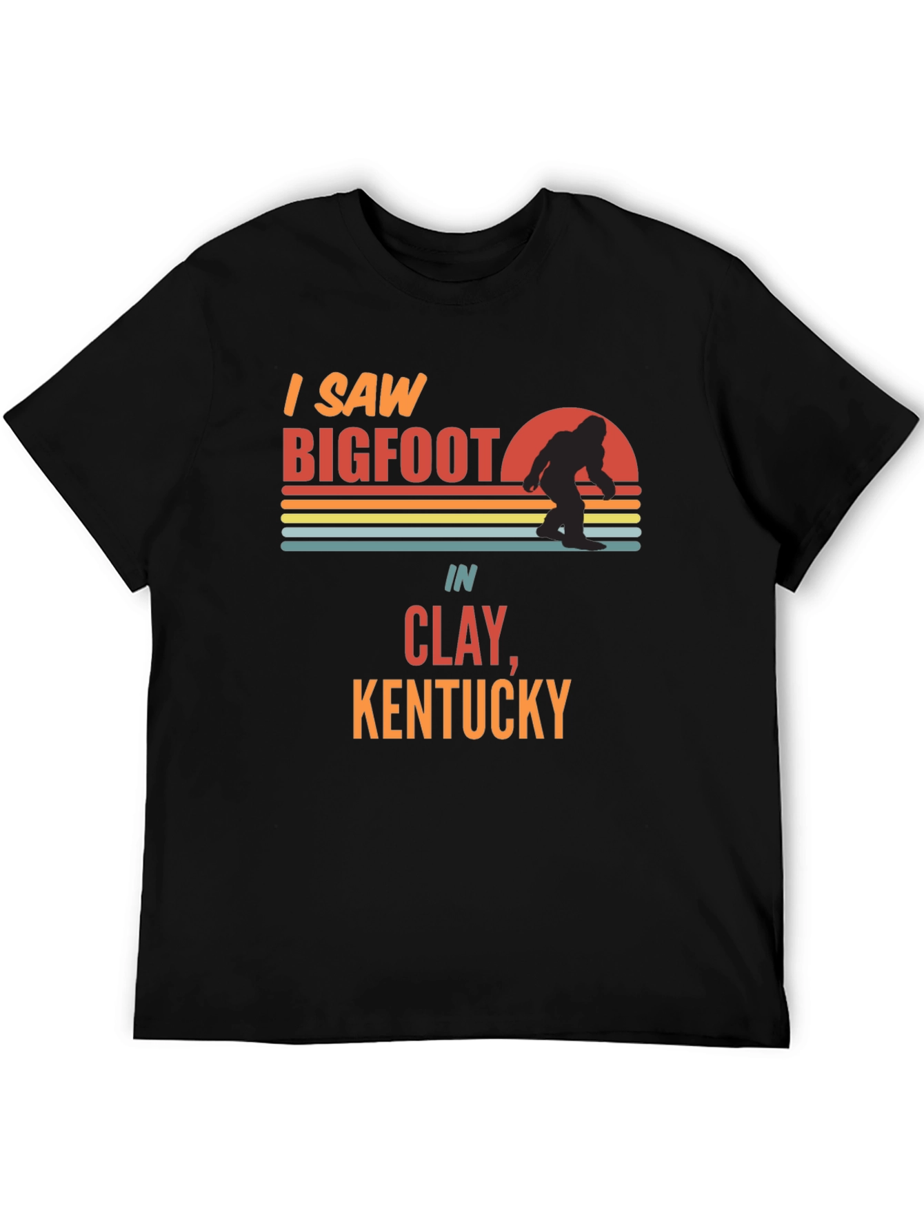 I Saw Bigfoot T-Shirt Clay Kentucky Novelty Tee