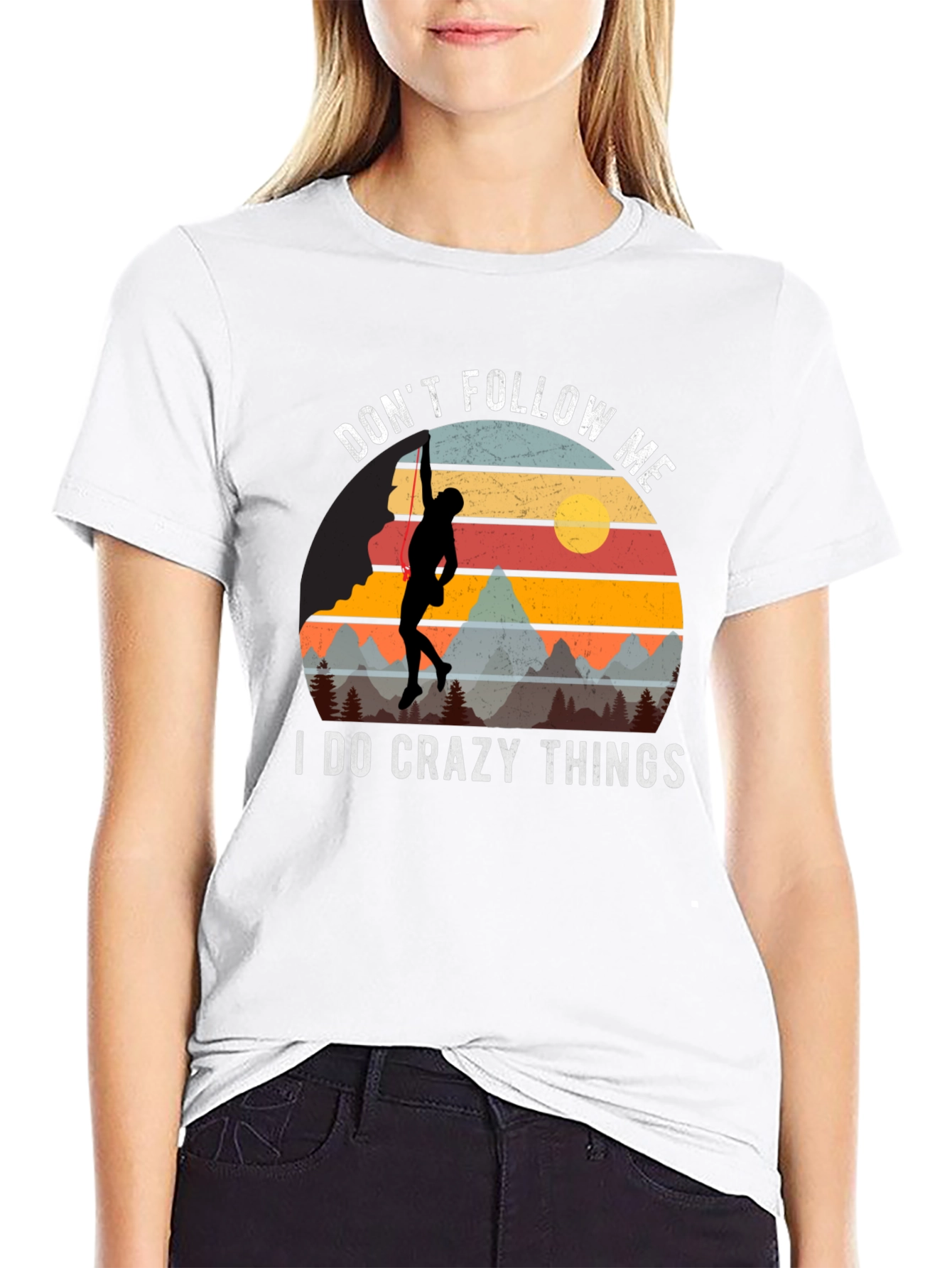 Dont Follow Me Crazy Climber Graphic T-Shirt