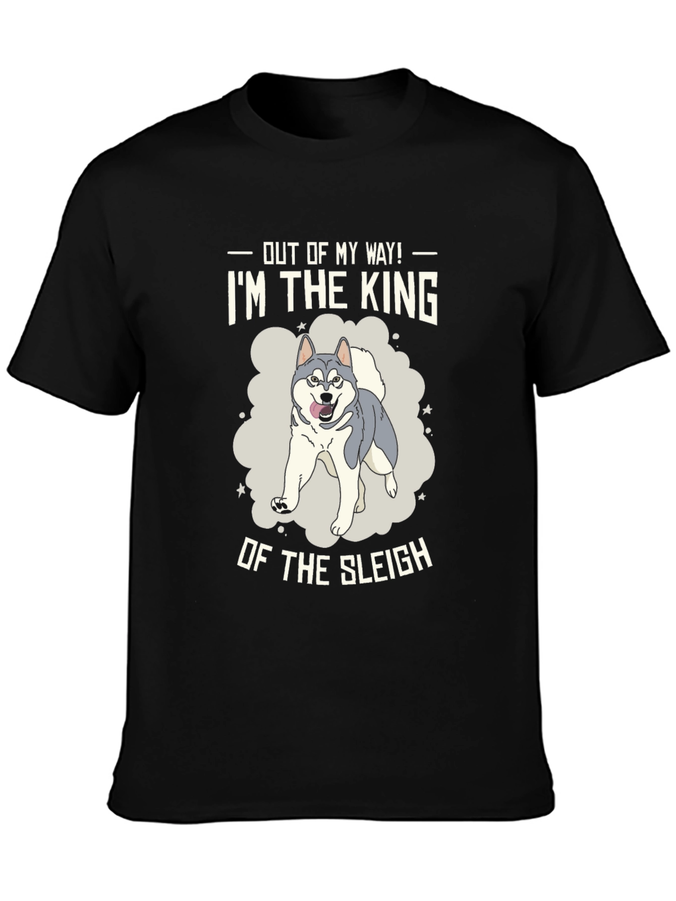 King of the Sleigh Dog Graphic T-Shirt