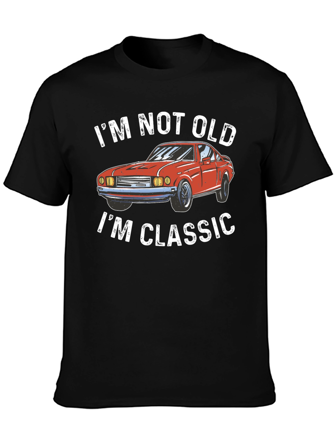 Im Not Old Im Classic T-Shirt