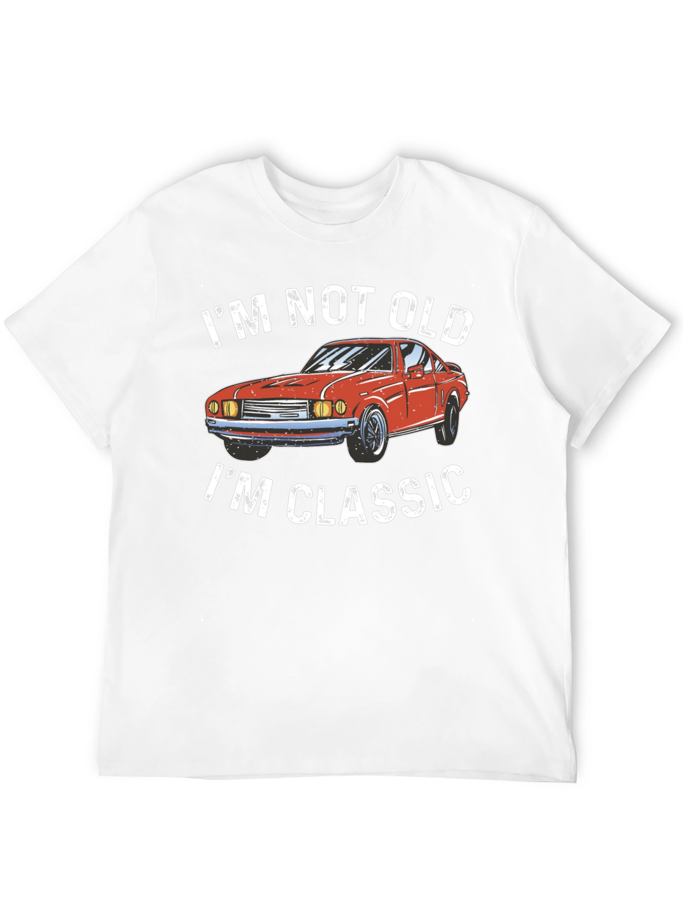 Im Not Old Im Classic T-Shirt