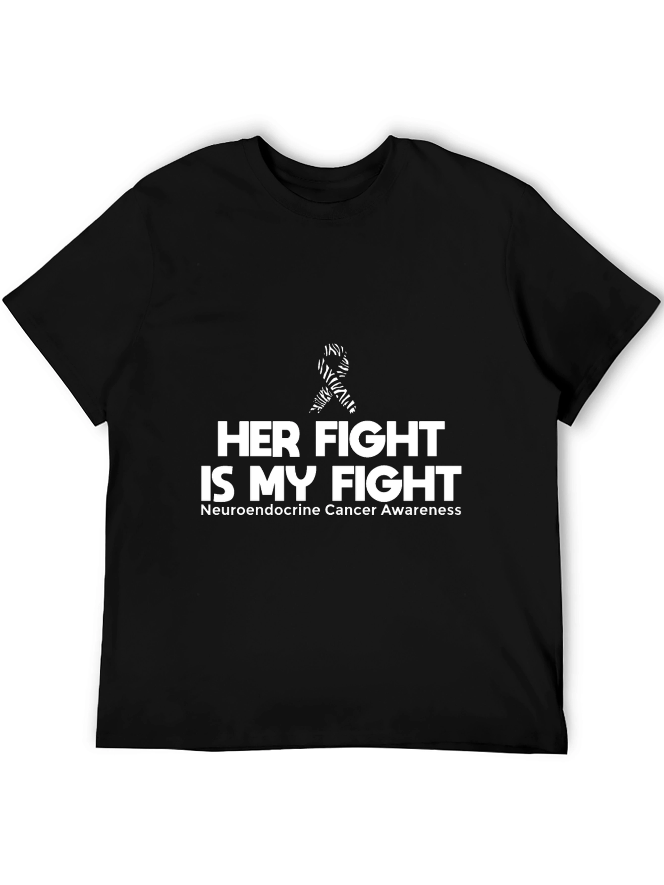 Her Fight is My Fight Neuroendocrine Cancer Awareness T-Shirt