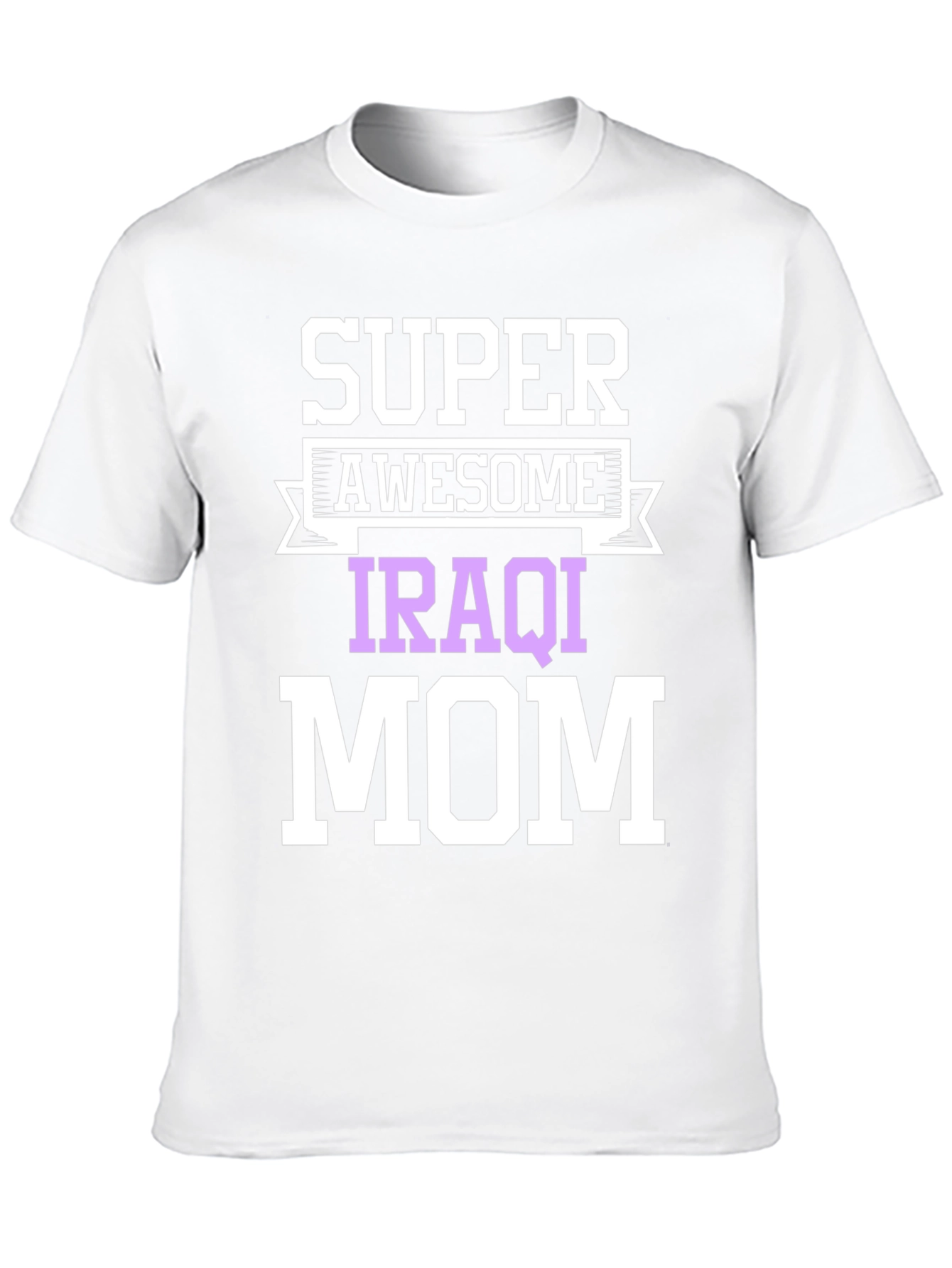 Super Awesome Iraqi Mom T-Shirt