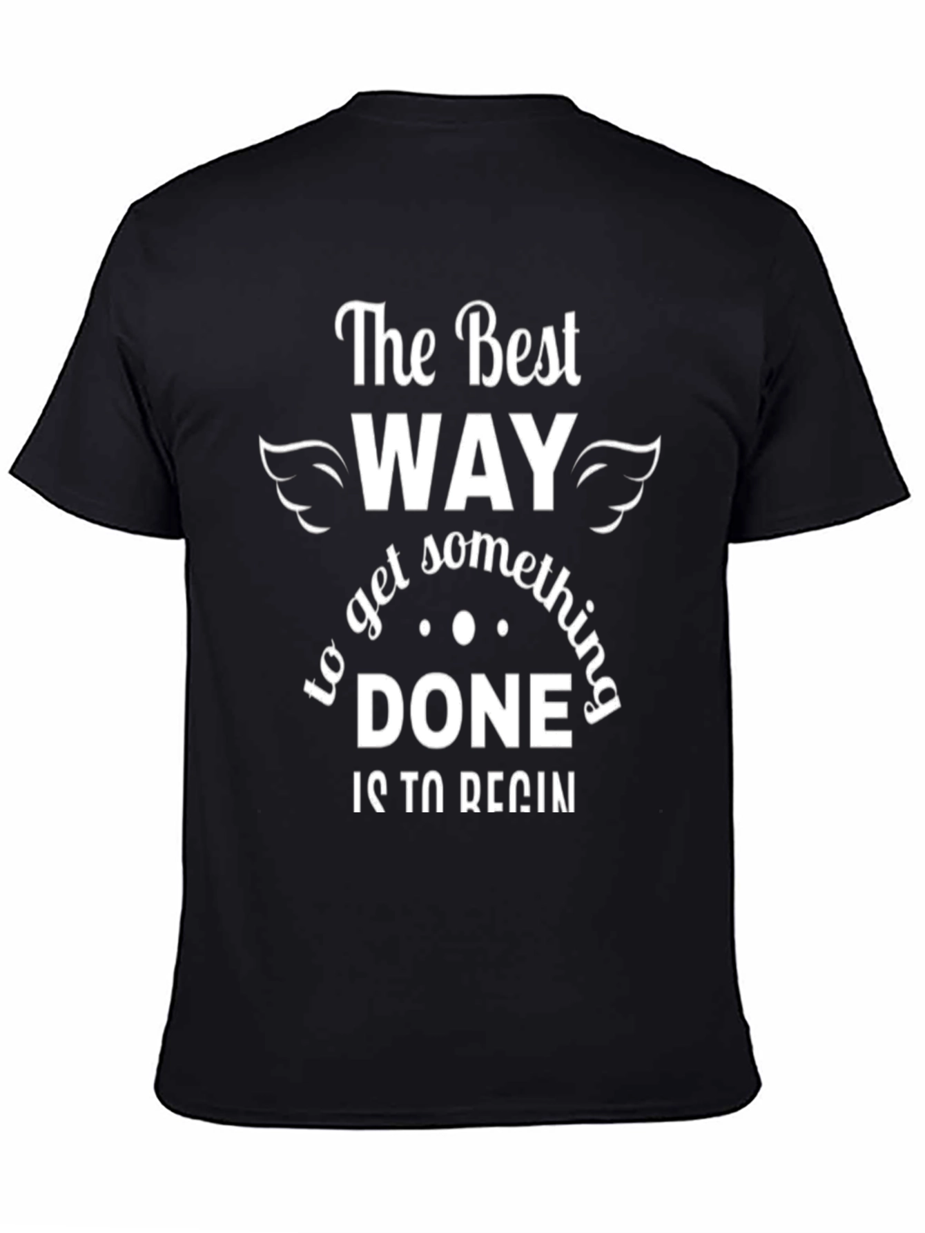 Motivational The Best Way Black T-Shirt