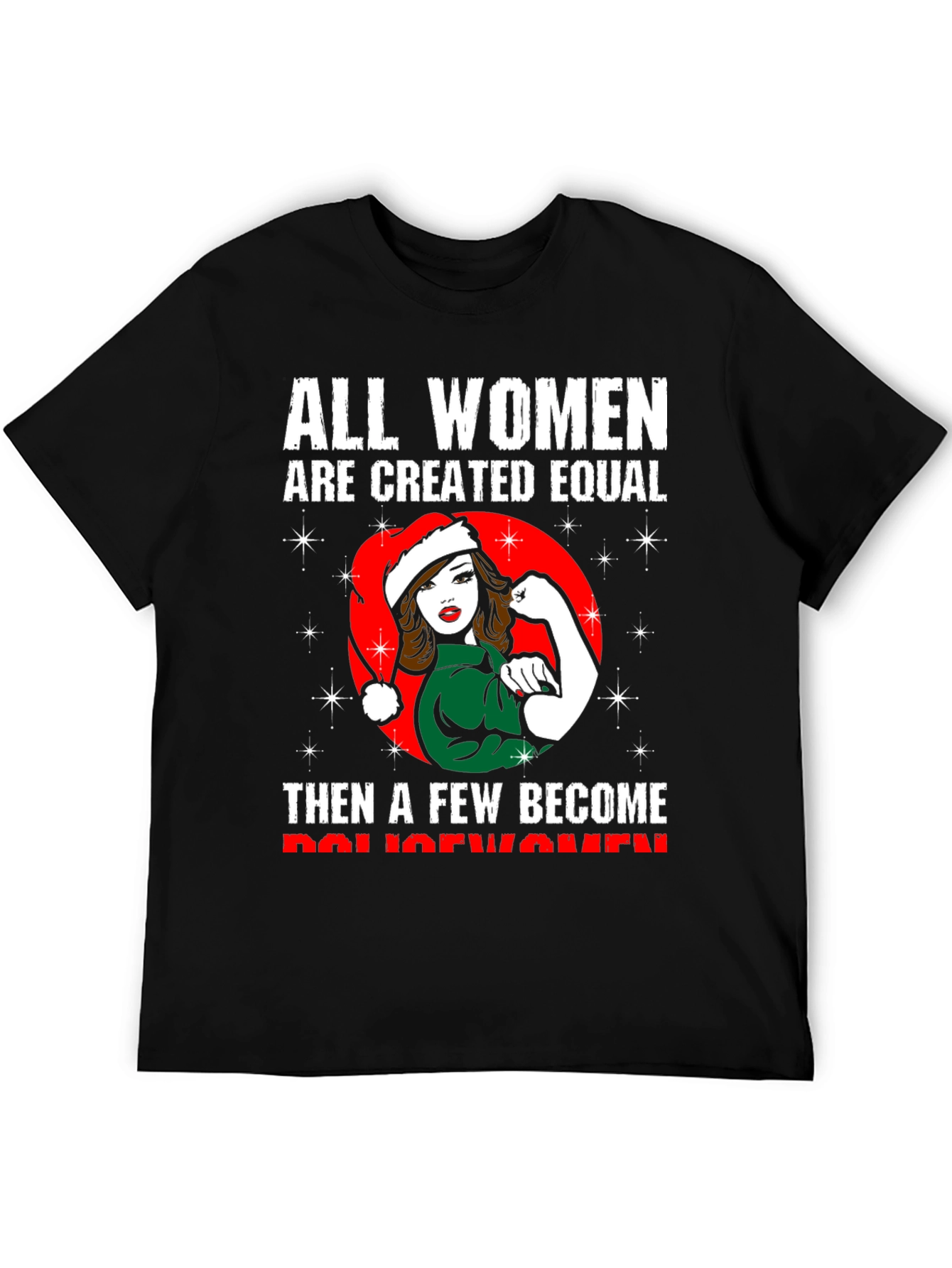 Empowered Policewomen Christmas T-Shirt