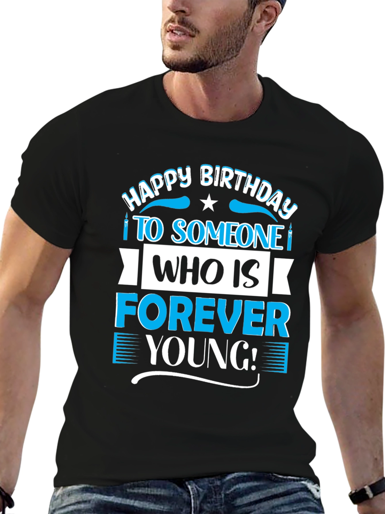 Happy Birthday Forever Young T-Shirt