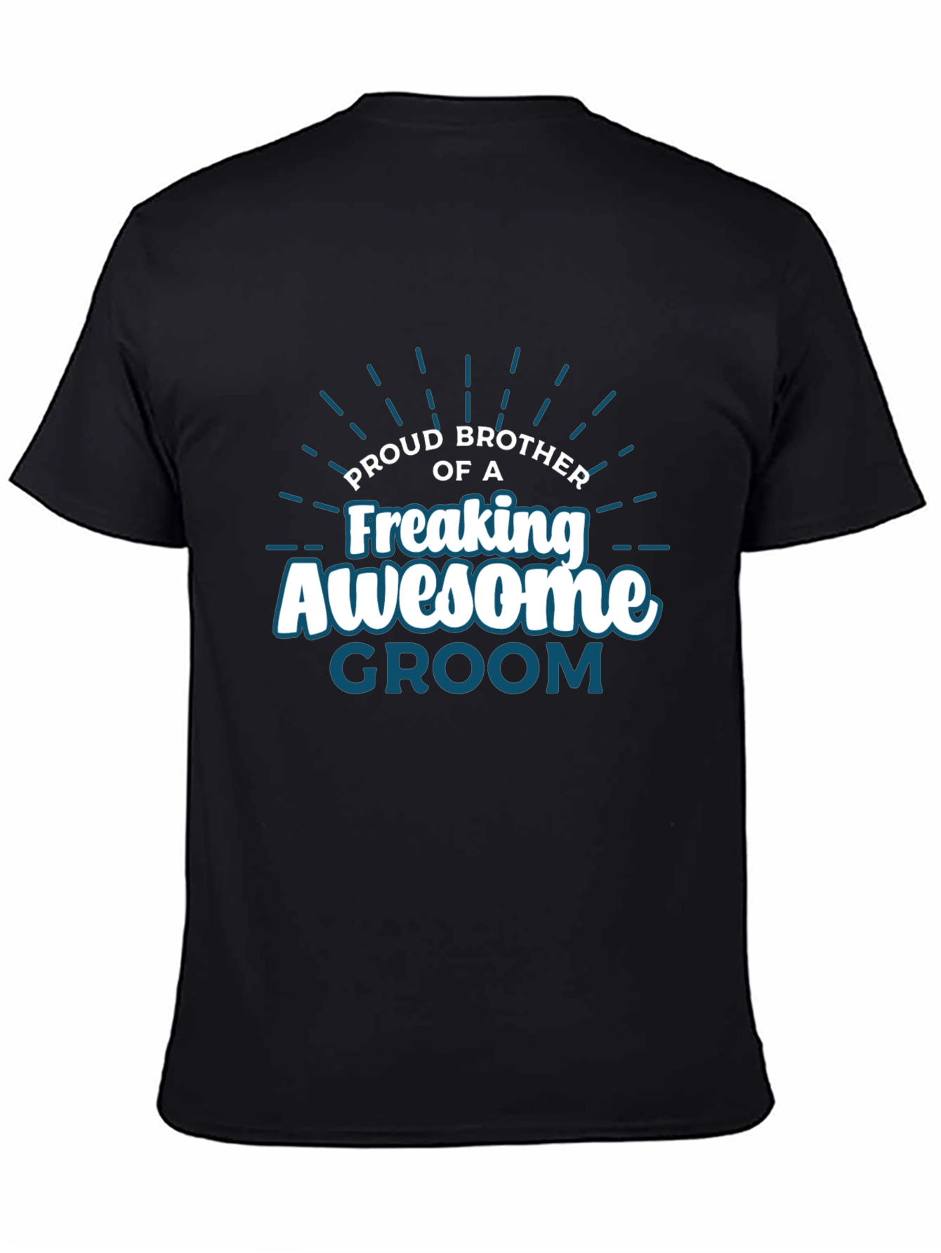 Proud Brother of Freaking Awesome Groom T-Shirt