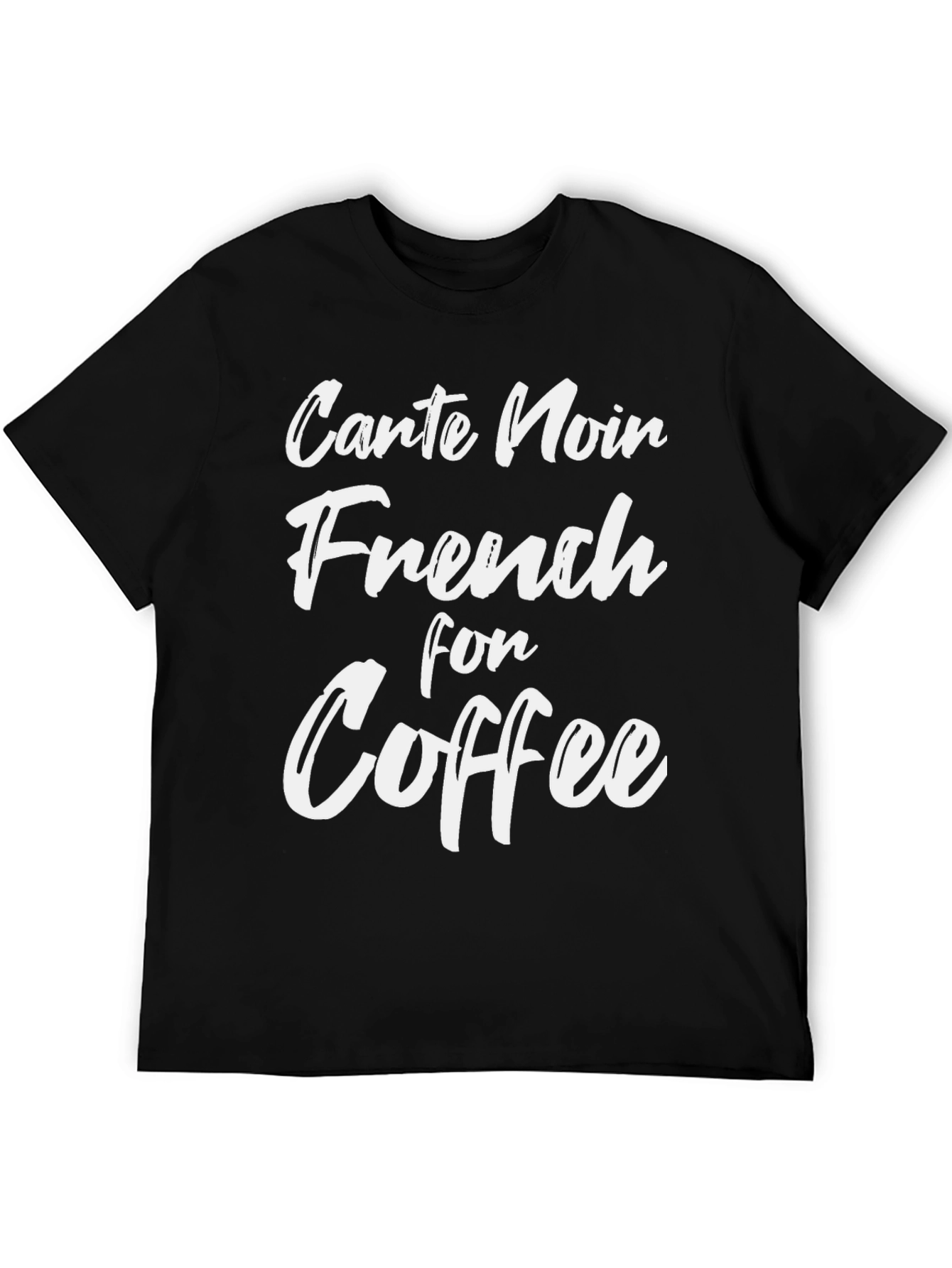 Carte Noire French for Coffee T-Shirt