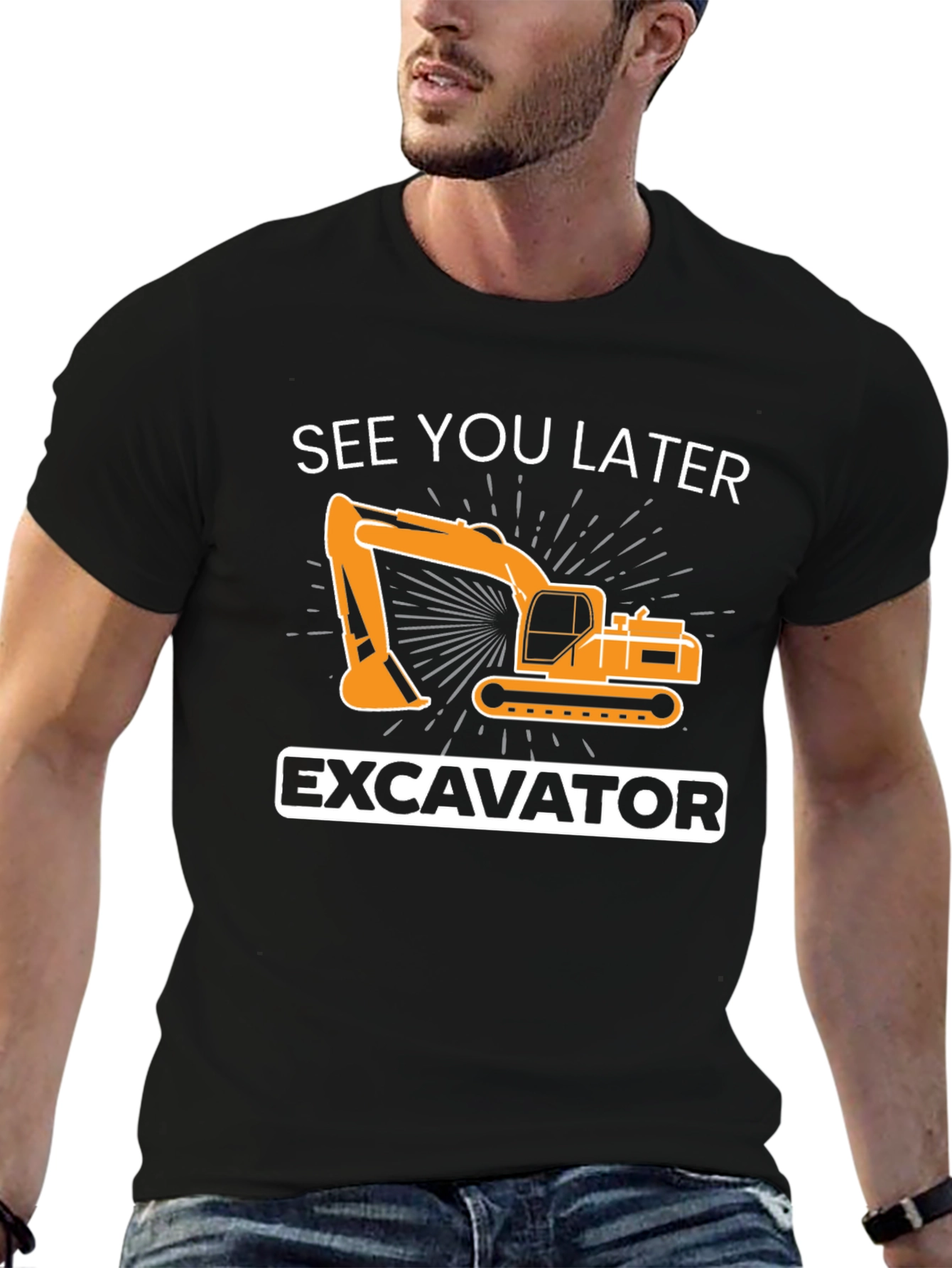 See You Later Excavator T-Shirt
