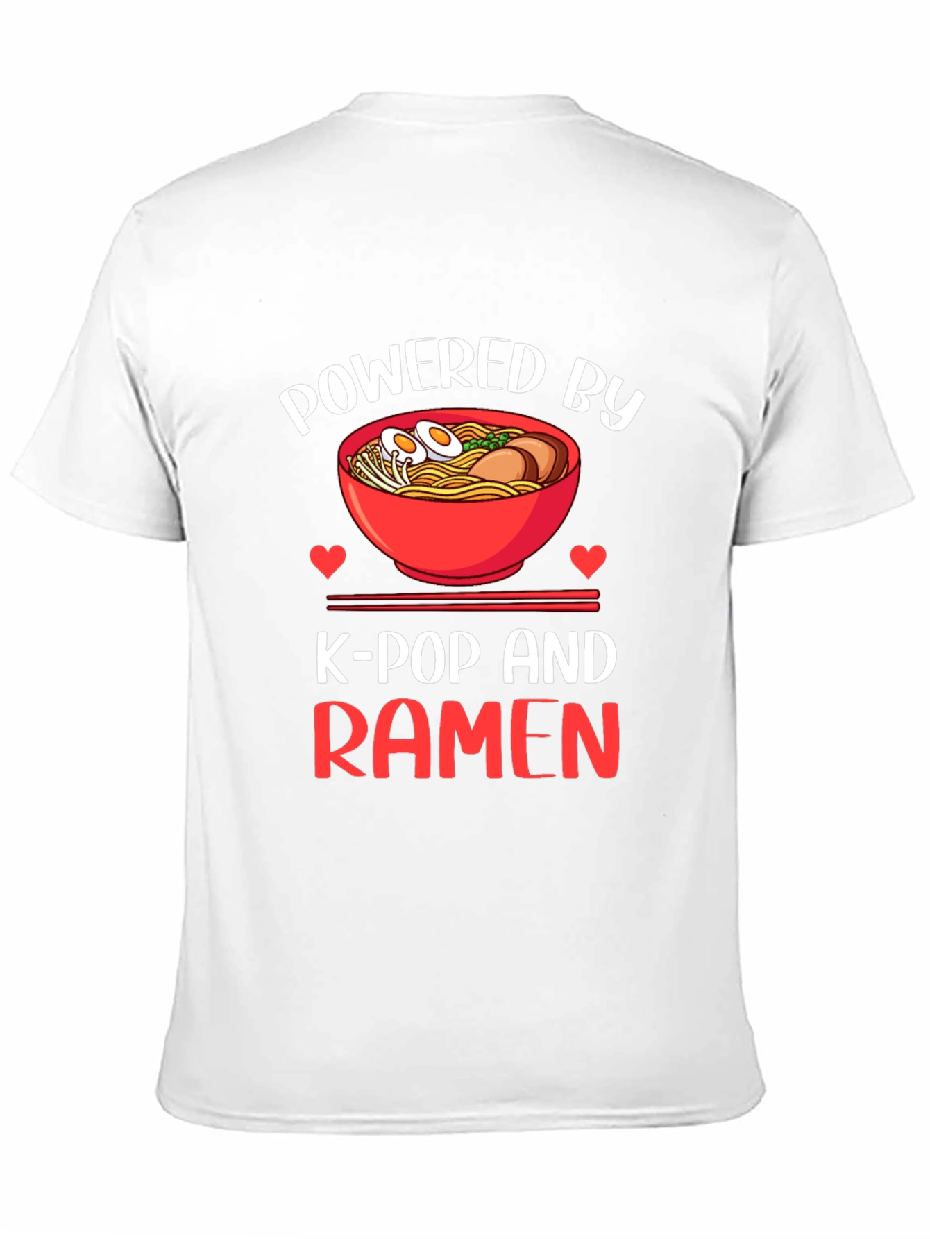 Powered by K-Pop and Ramen Graphic T-Shirt