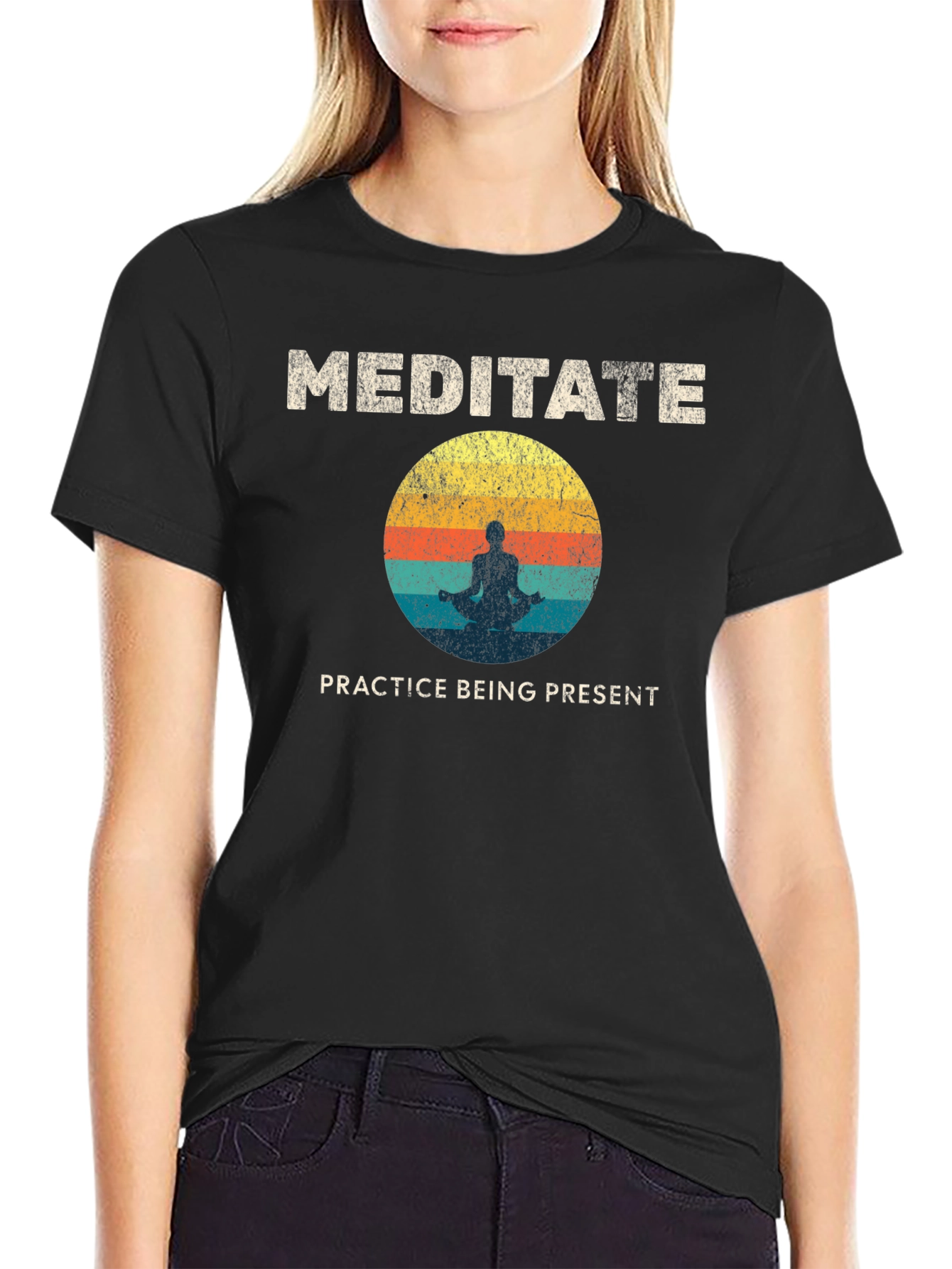 Meditate T-Shirt - Practice Being Present