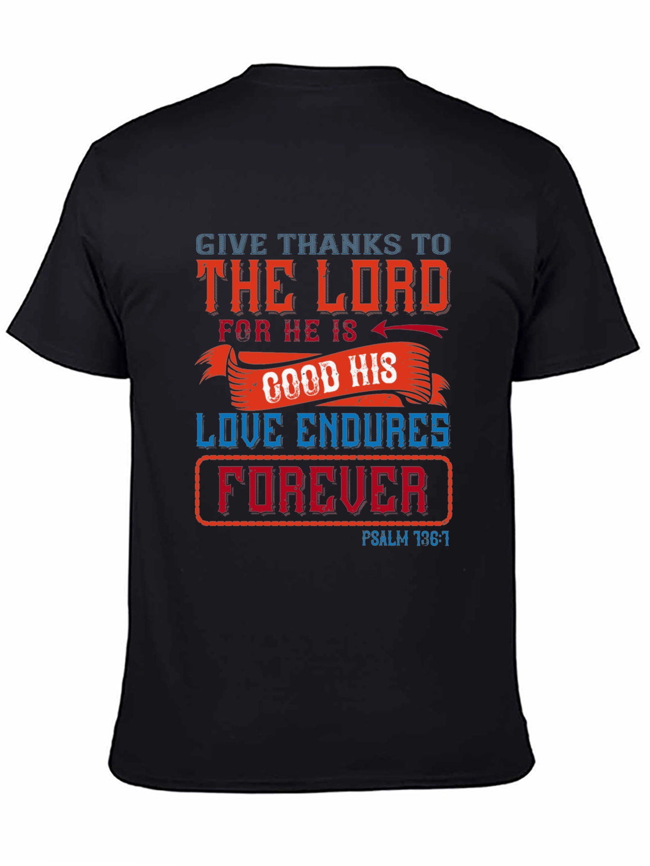 Faith-Inspired Graphic Tee: Give Thanks to the Lord
