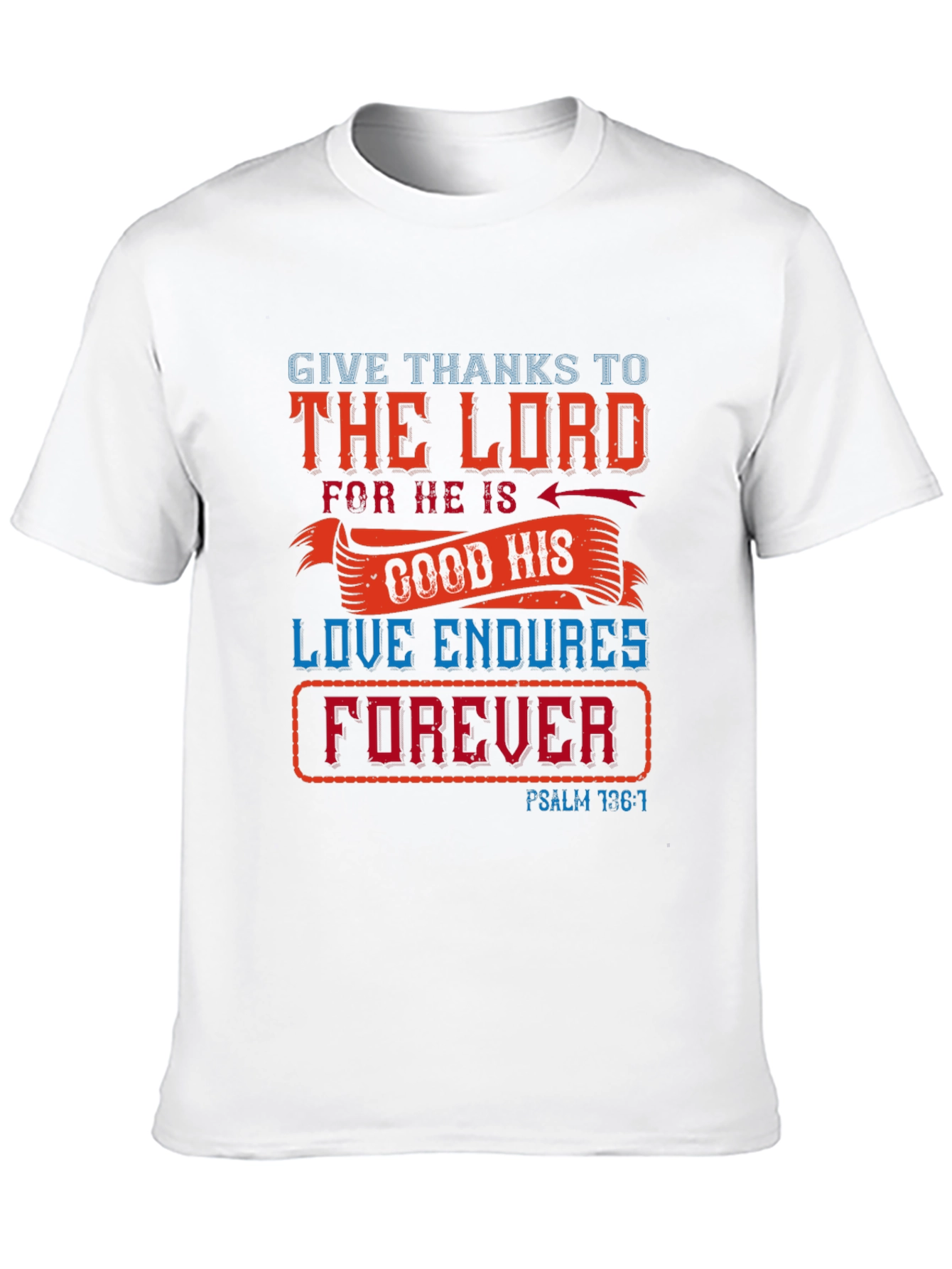 Faith-Inspired Graphic Tee: Give Thanks to the Lord