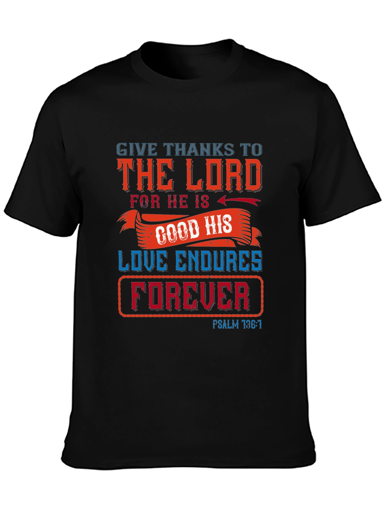 Faith-Inspired Graphic Tee: Give Thanks to the Lord