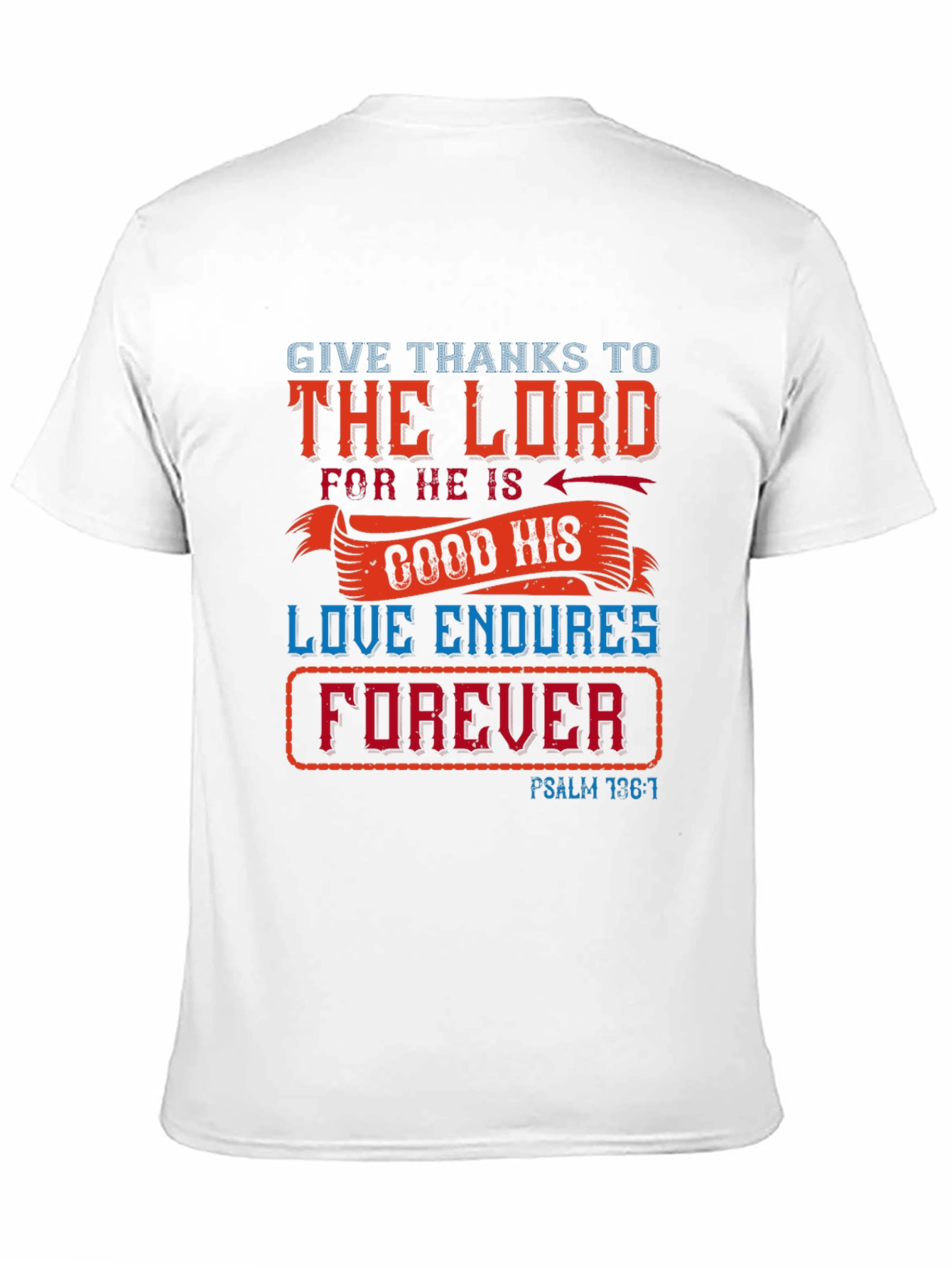 Faith-Inspired Graphic Tee: Give Thanks to the Lord