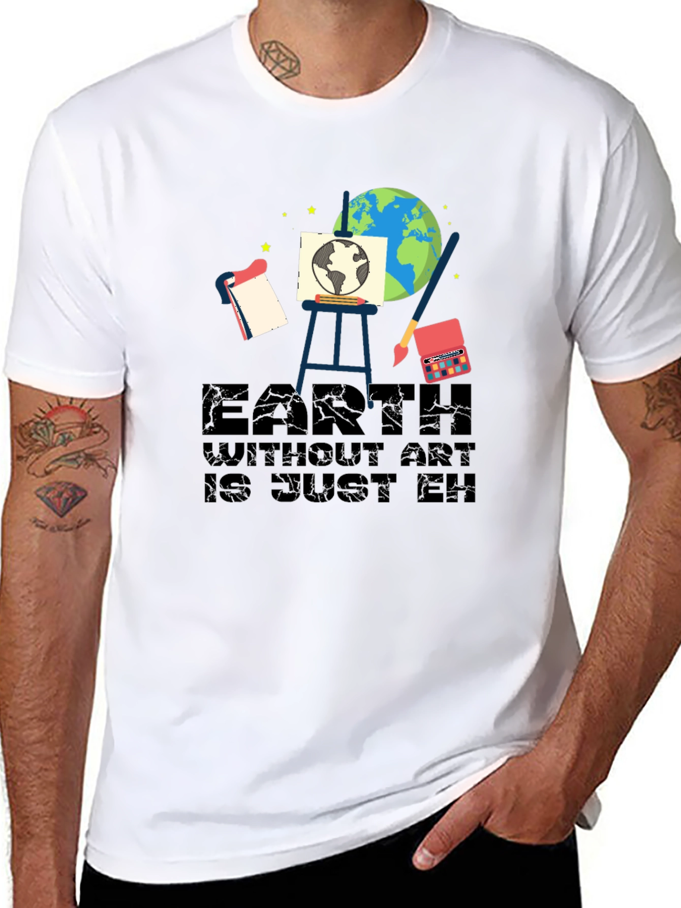 Earth Without Art is Just Eh Funny Graphic T-Shirt