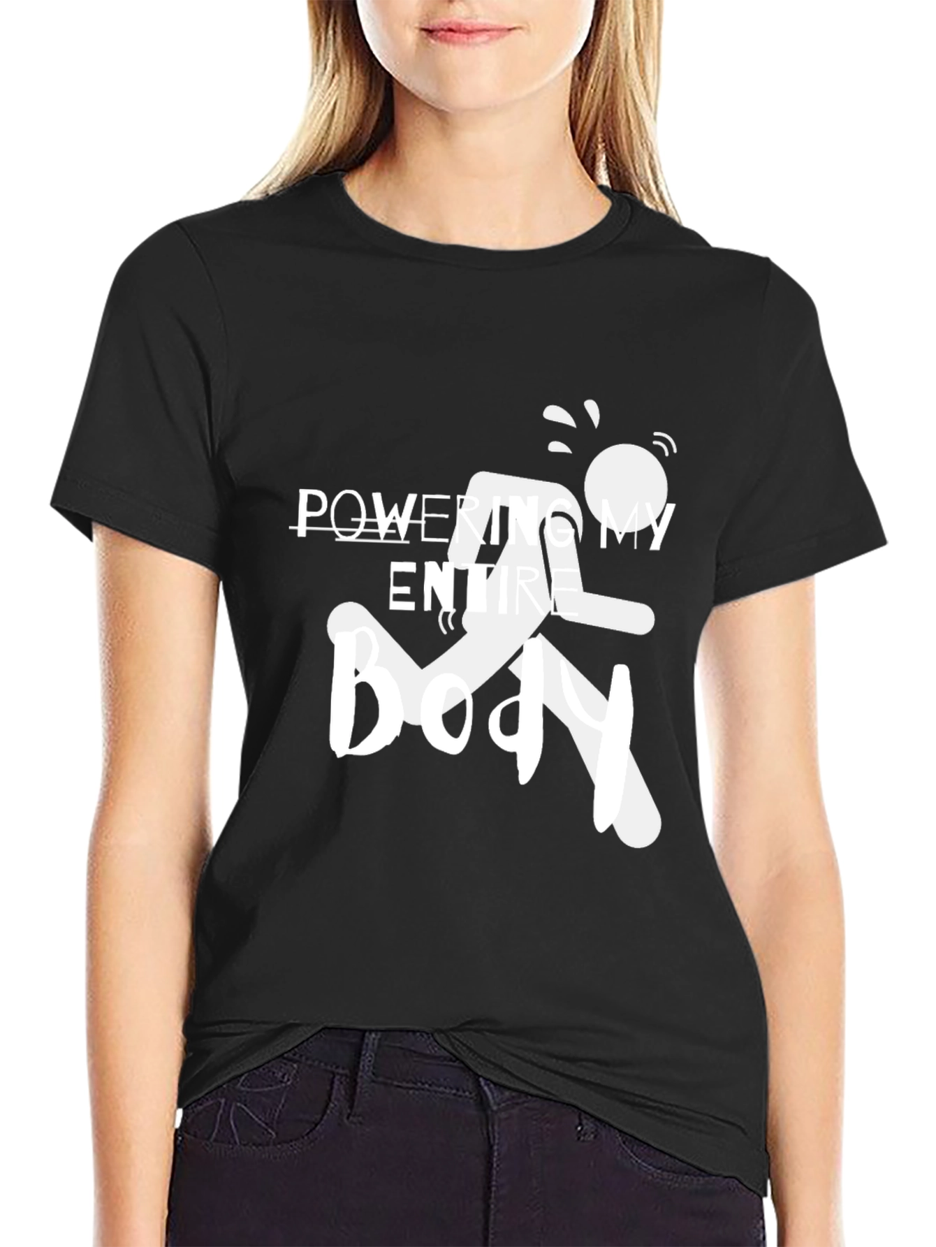 Powering My Entire Body T-Shirt - Black