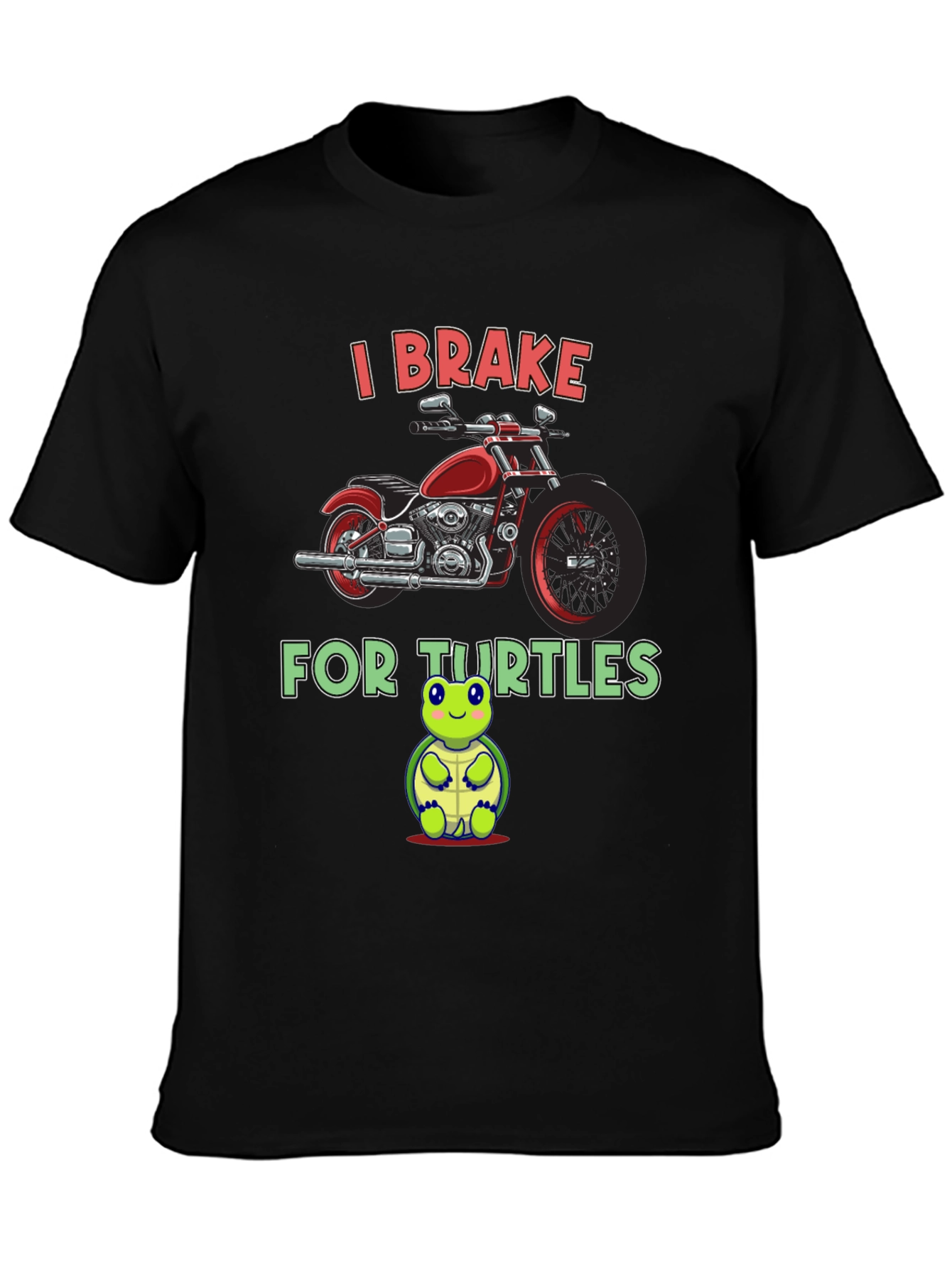 I Brake for Turtles Graphic T-Shirt