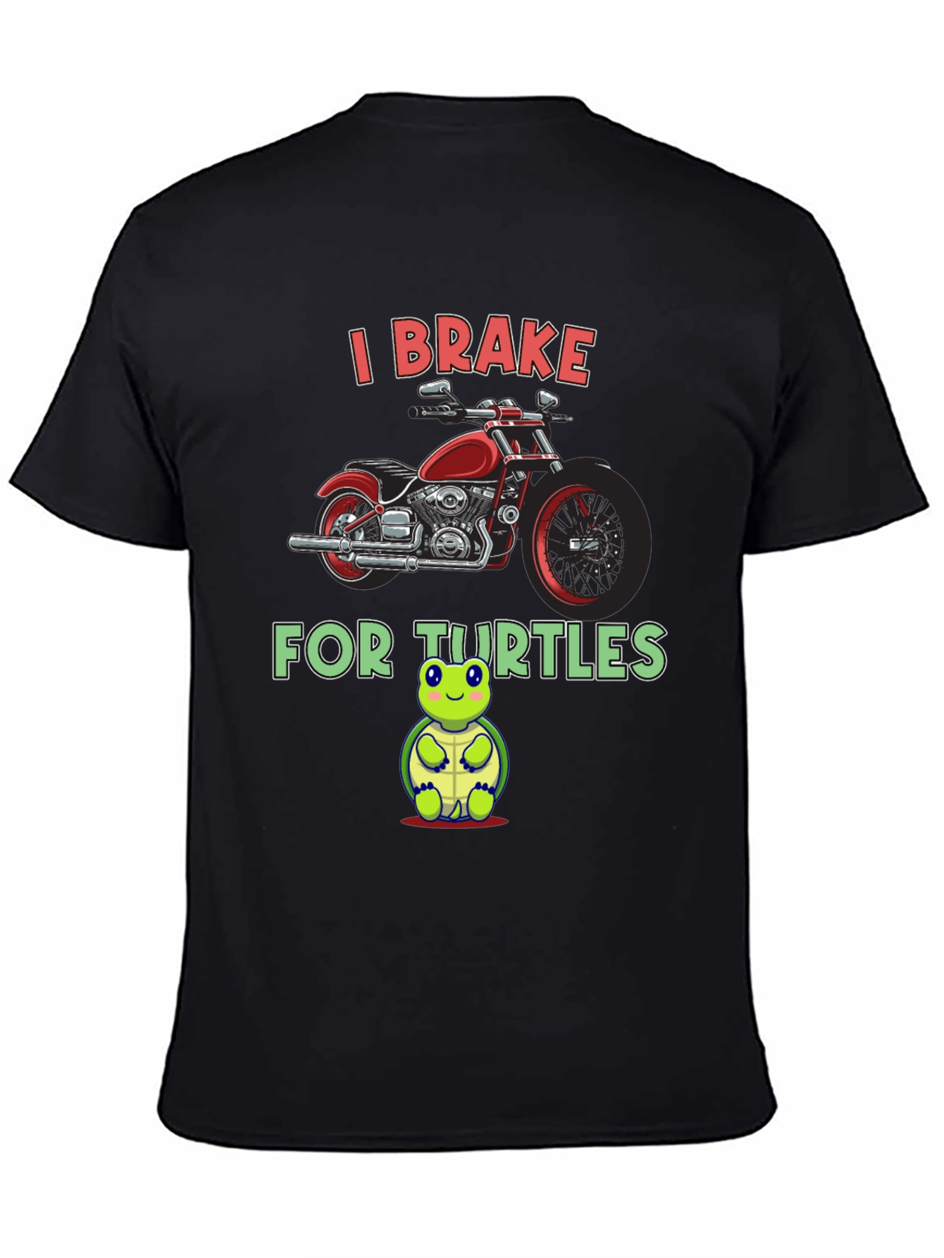 I Brake for Turtles Graphic T-Shirt