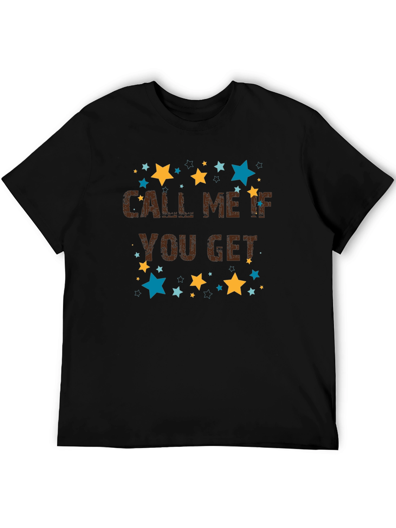 Call Me If You Get Lost Graphic Tee
