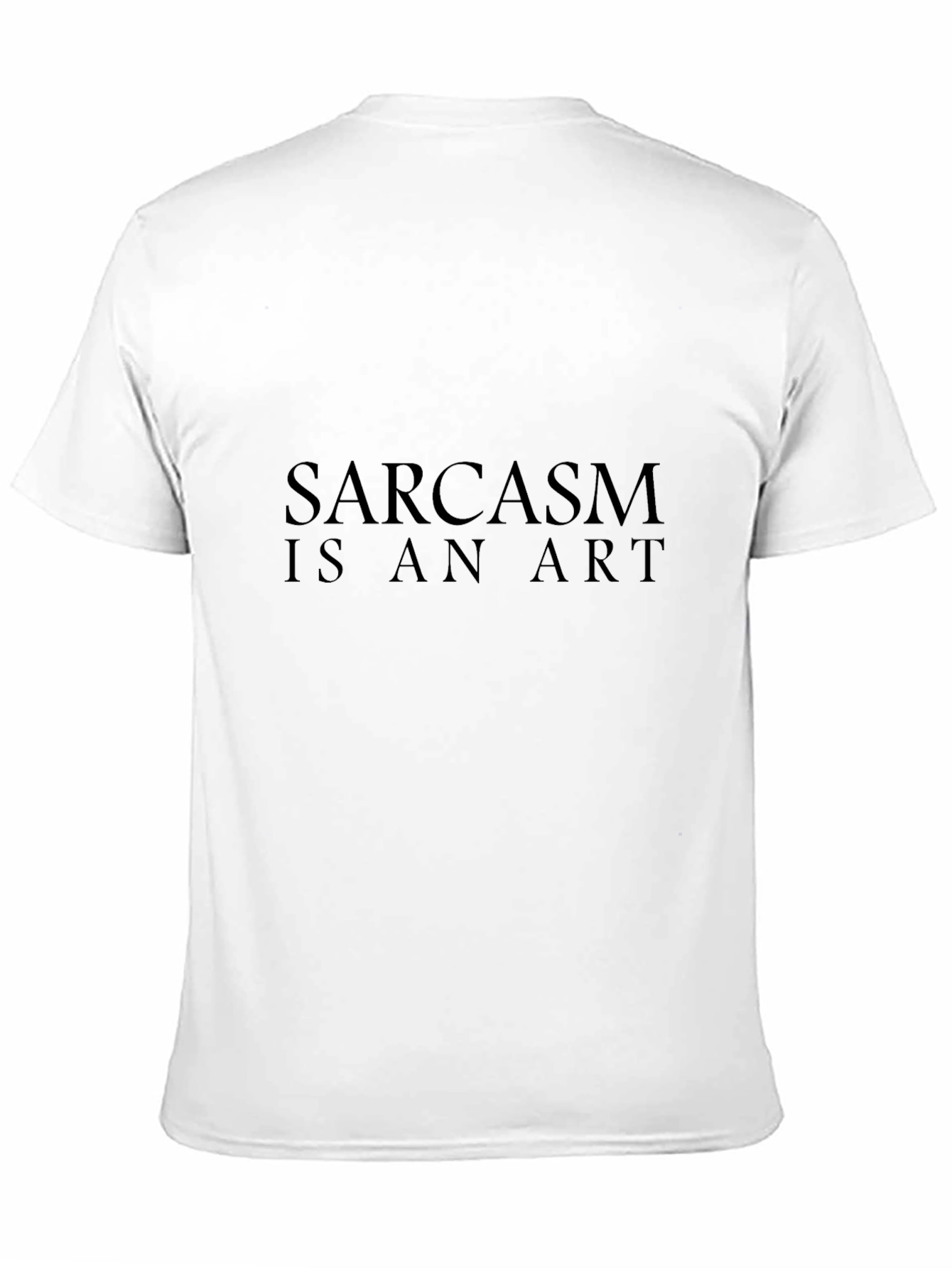 Sarcasm Is An Art Black Graphic Tee