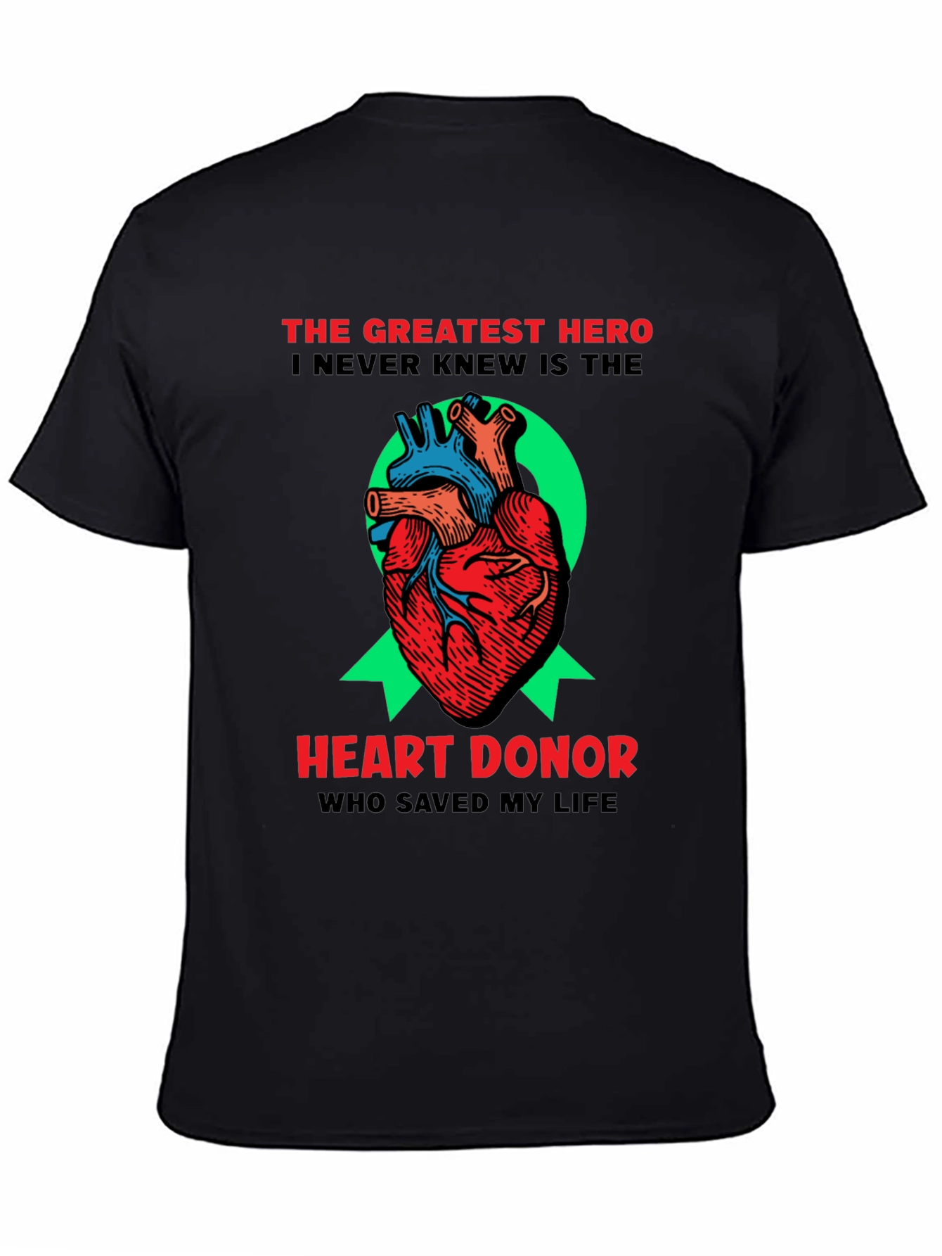 Heart Donor T-Shirt: A Heros Gift
