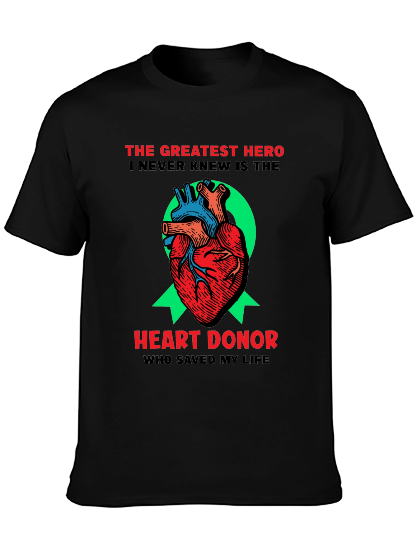 Heart Donor T-Shirt: A Heros Gift