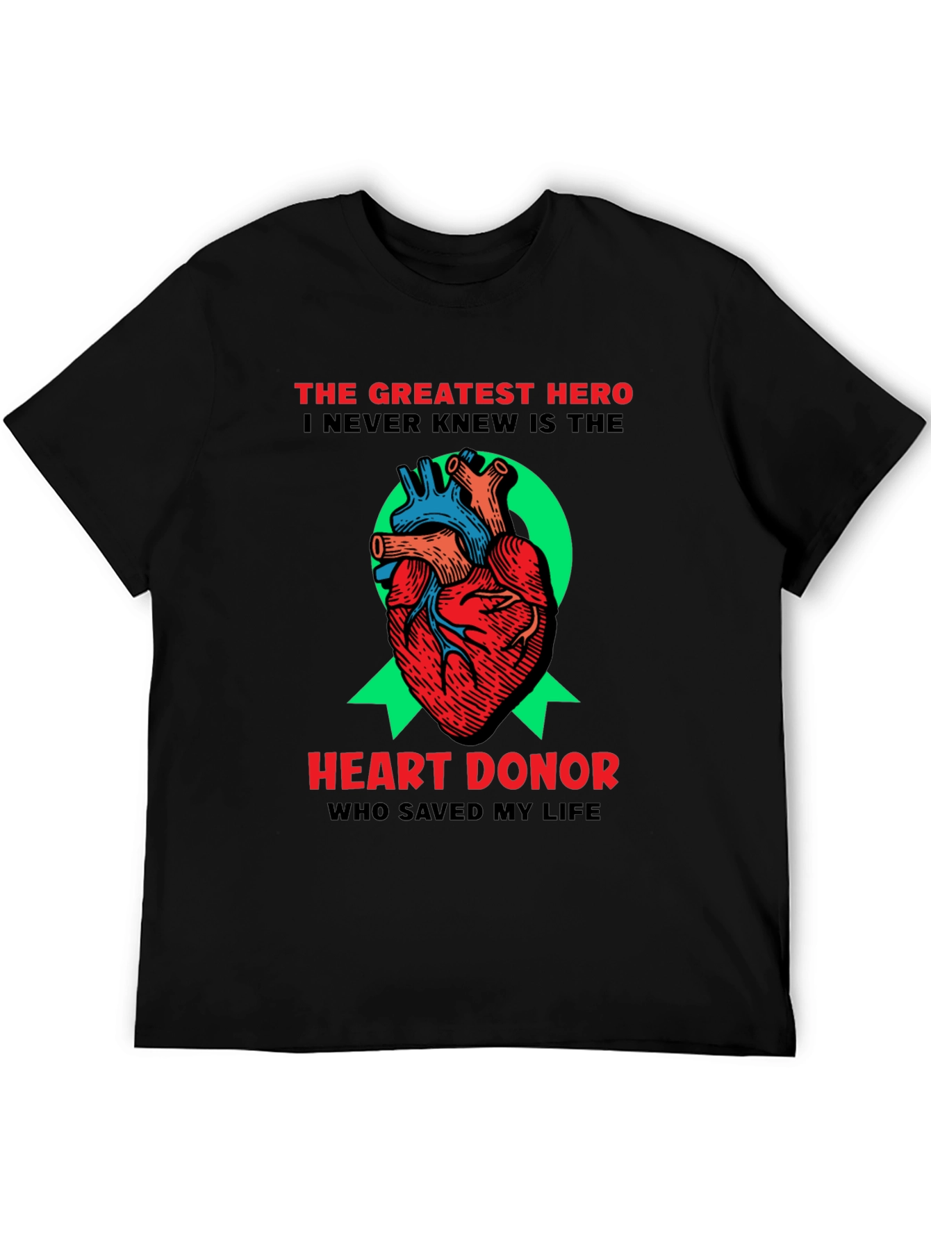 Heart Donor T-Shirt: A Heros Gift