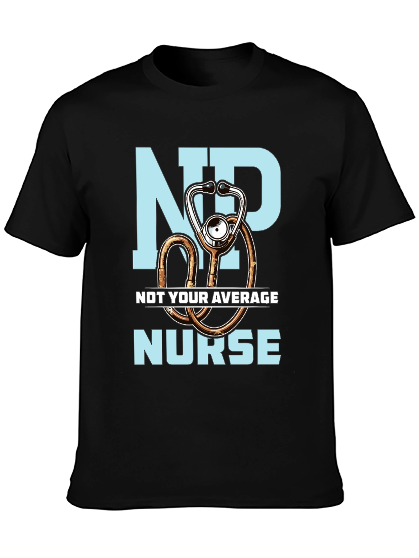 Not Your Average Nurse T-Shirt