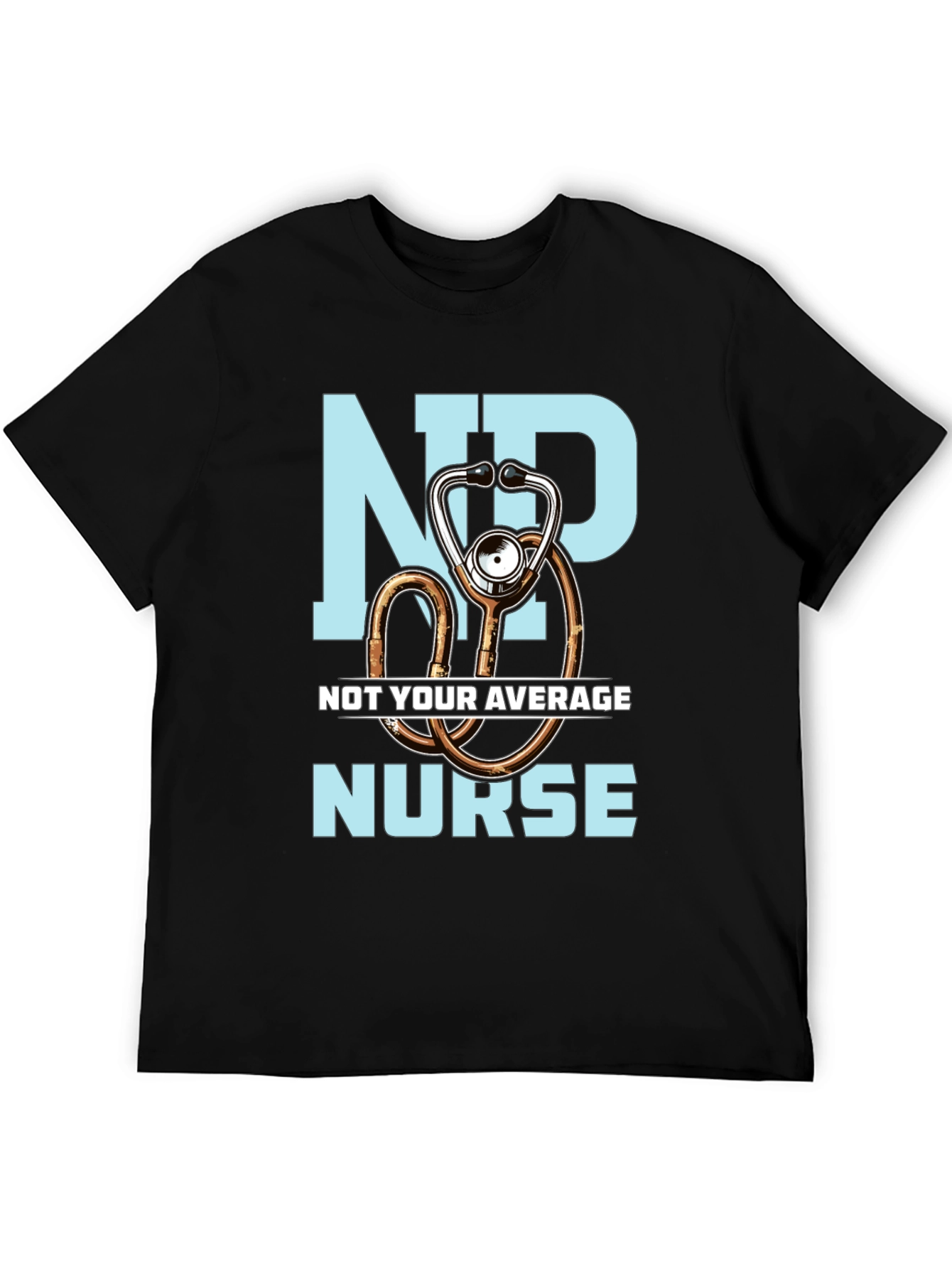 Not Your Average Nurse T-Shirt