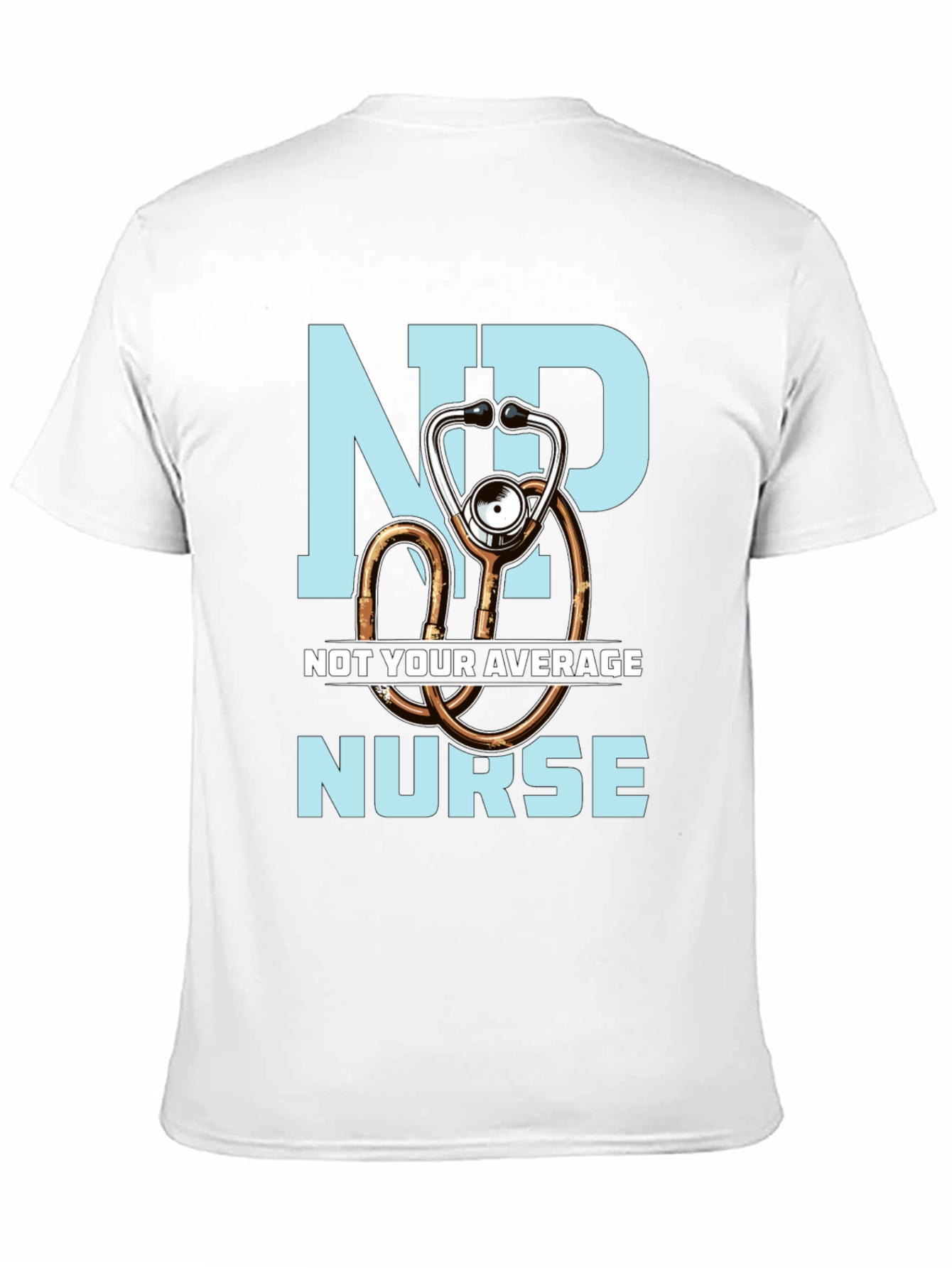 Not Your Average Nurse T-Shirt
