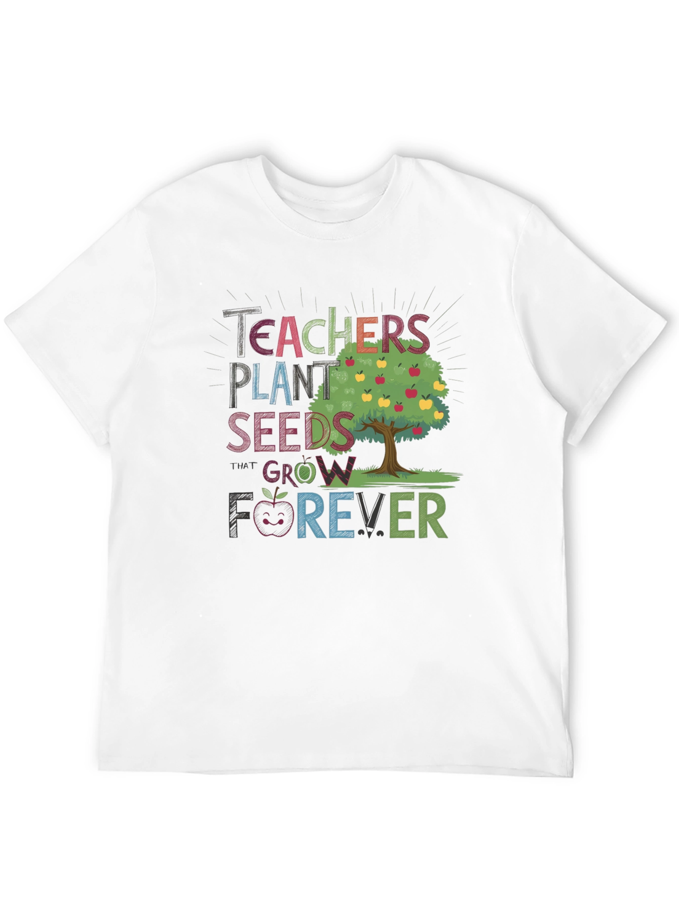 Teachers Plant Seeds Grow Forever T-Shirt