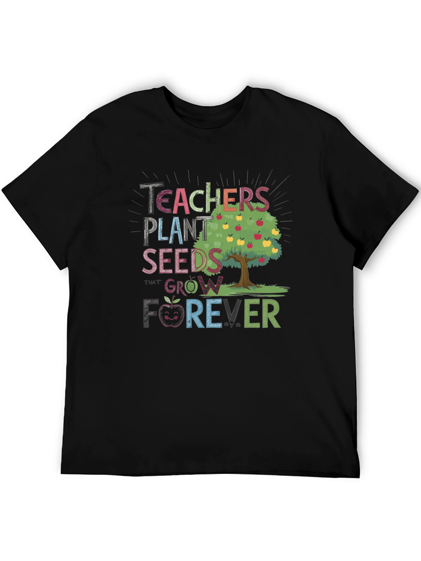 Teachers Plant Seeds Grow Forever T-Shirt