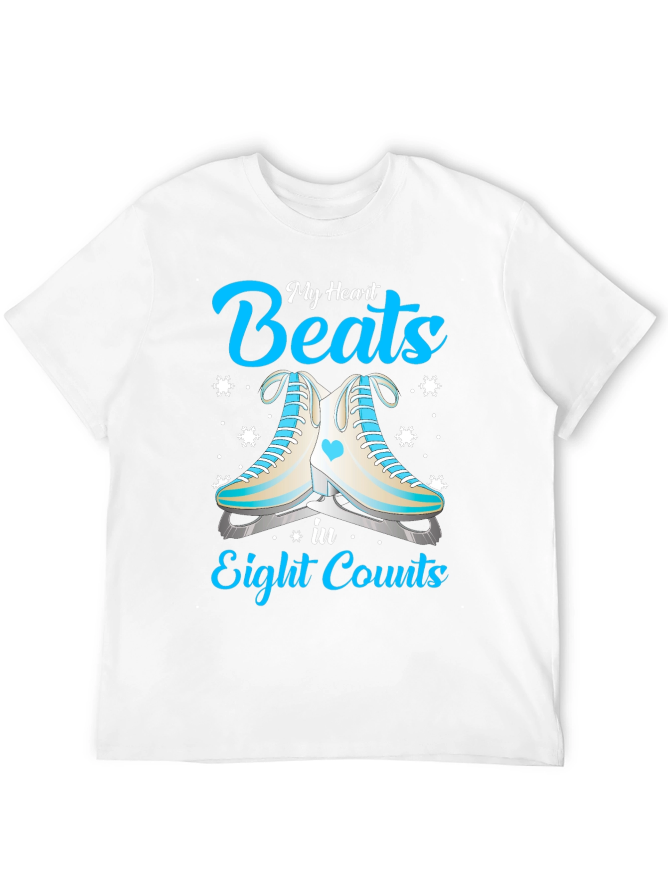My Heart Beats in Eight Counts Ice Skating T-Shirt