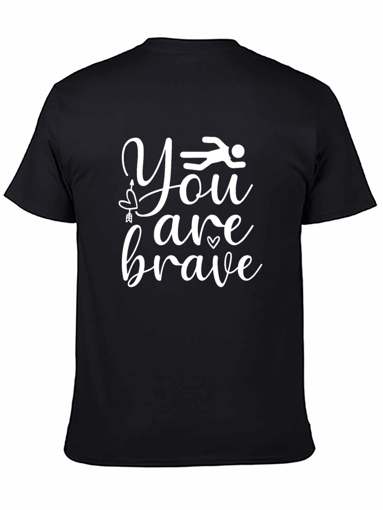 You Are Brave T-Shirt