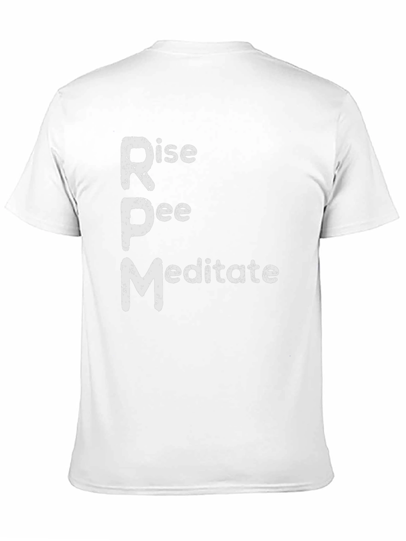 Rise Pee Meditate T-Shirt Funny Humor Tee
