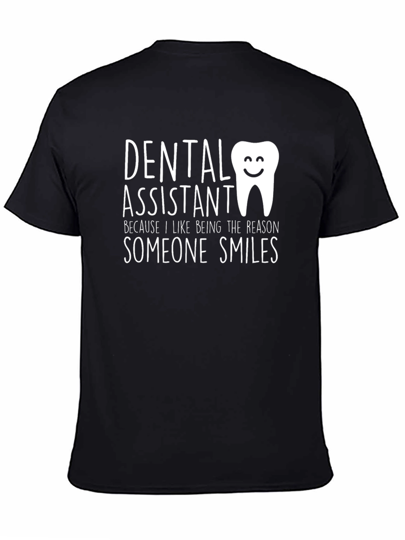Dental Assistant Smile T-Shirt