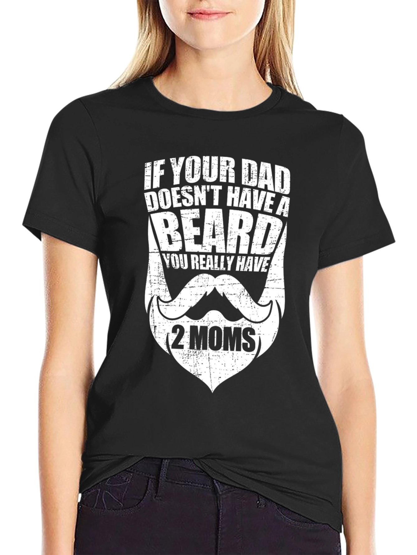 Funny Bearded Dad T-Shirt - Two Moms