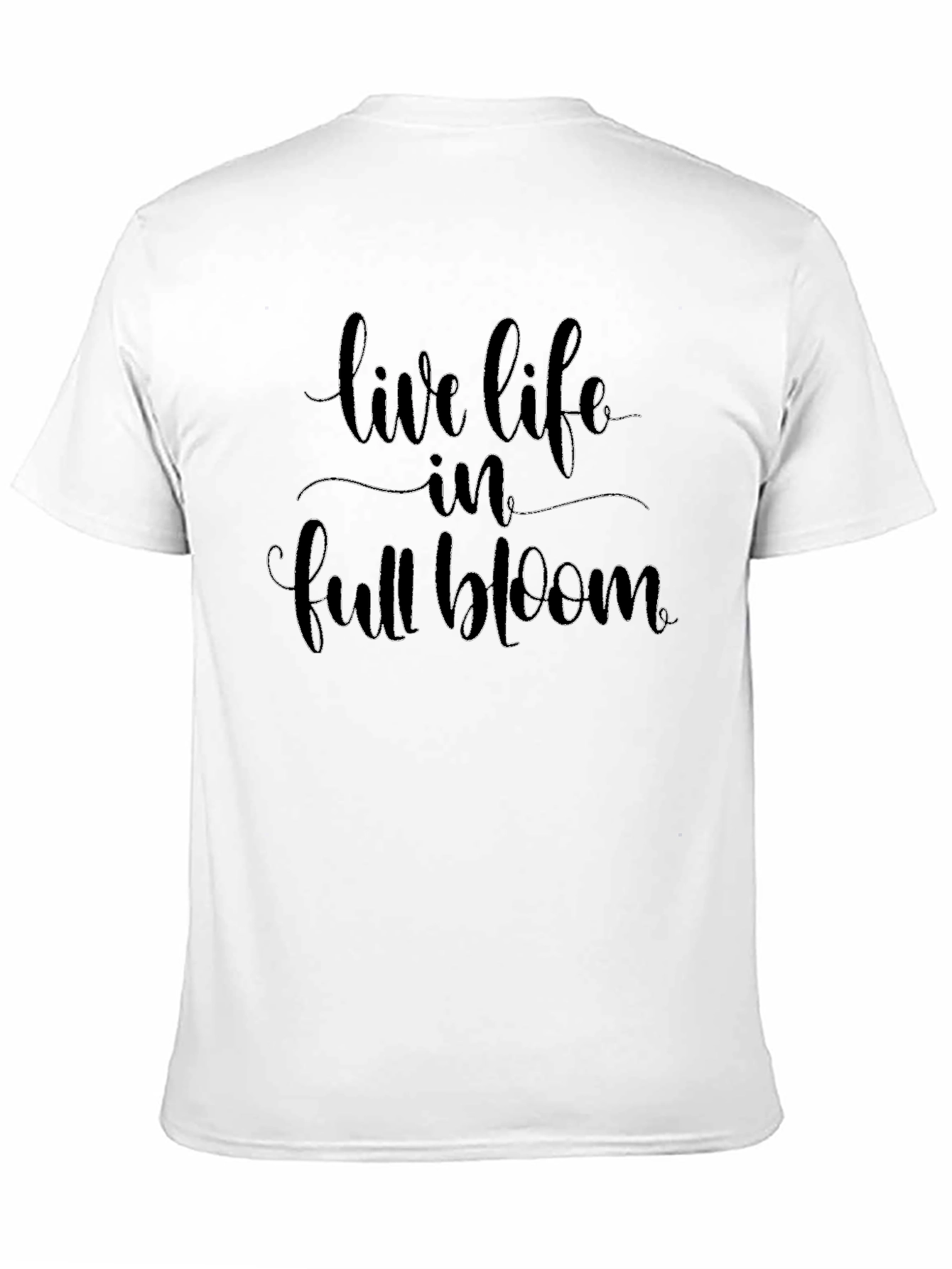 Live Life in Full Bloom Graphic Tee