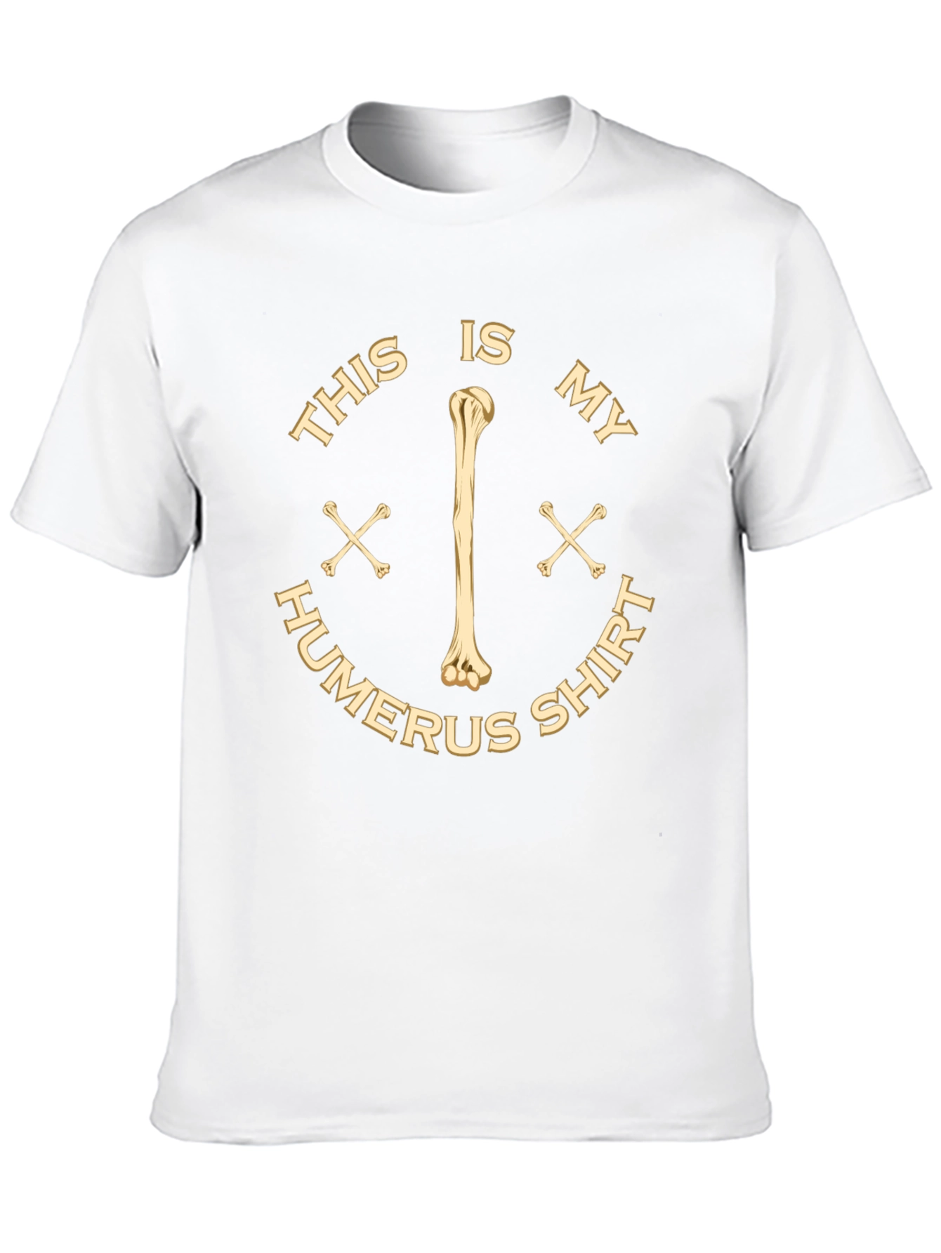 Funny Humerus Bone Anatomy Graphic Tee Shirt