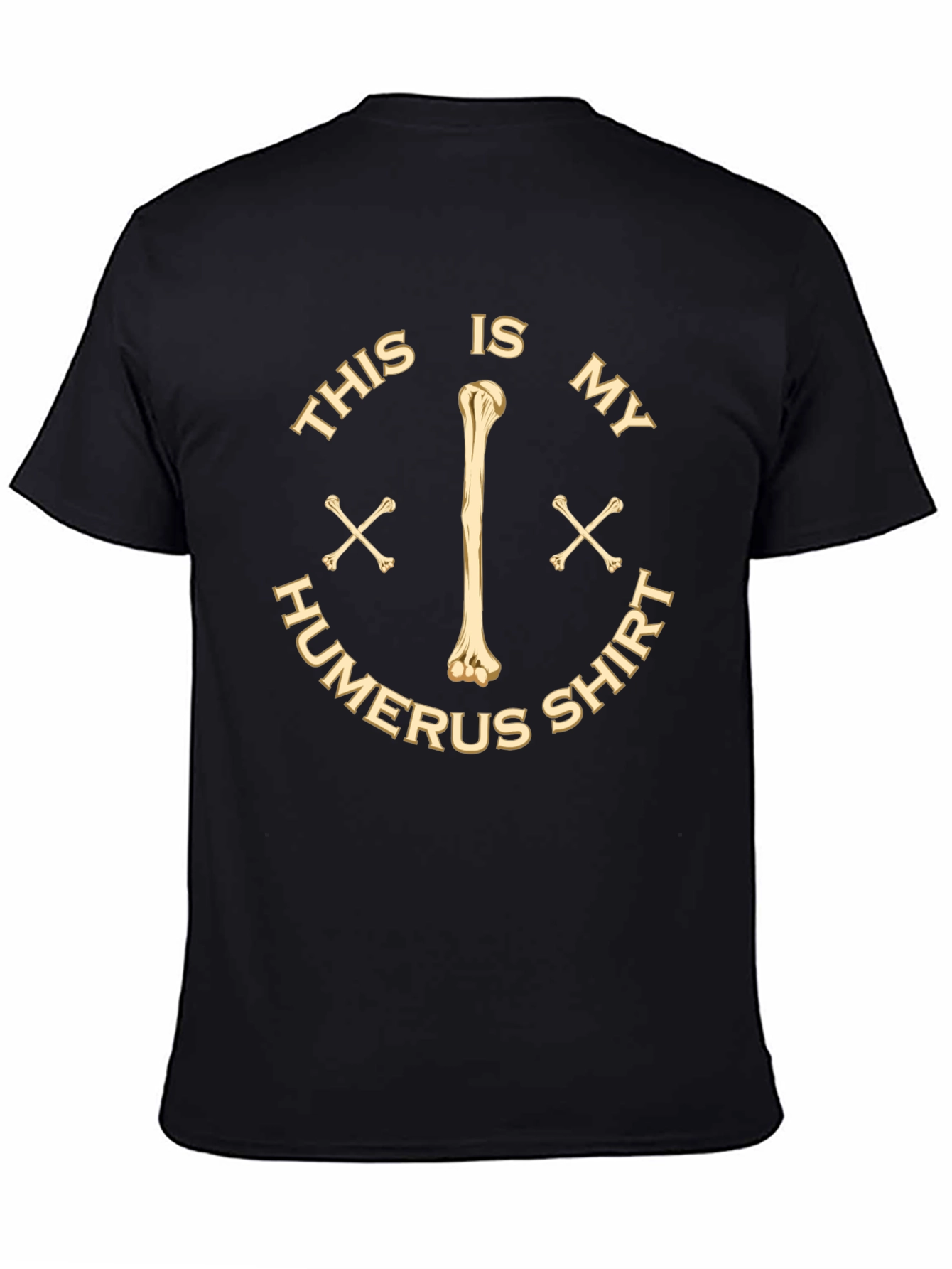 Funny Humerus Bone Anatomy Graphic Tee Shirt