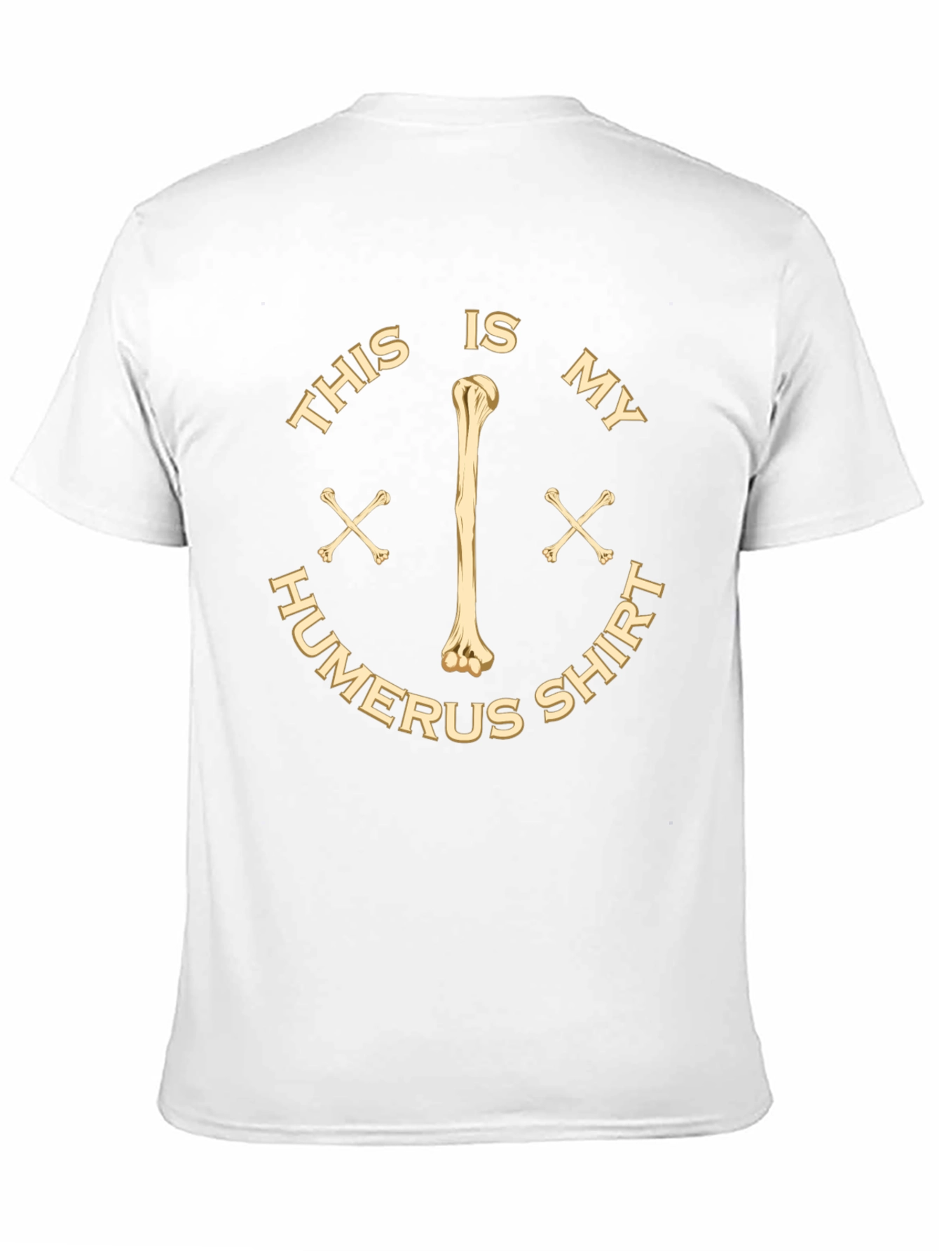 Funny Humerus Bone Anatomy Graphic Tee Shirt
