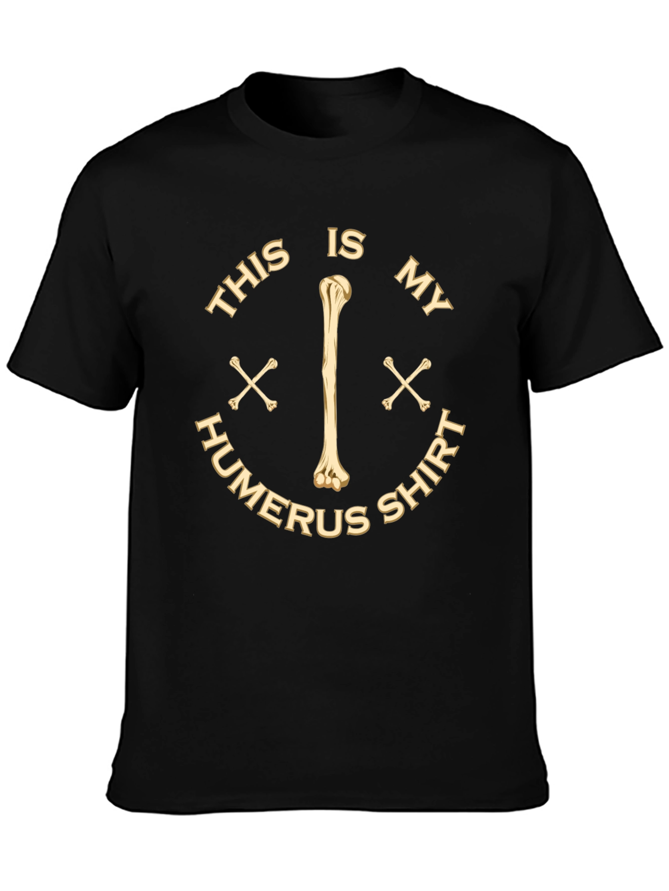 Funny Humerus Bone Anatomy Graphic Tee Shirt