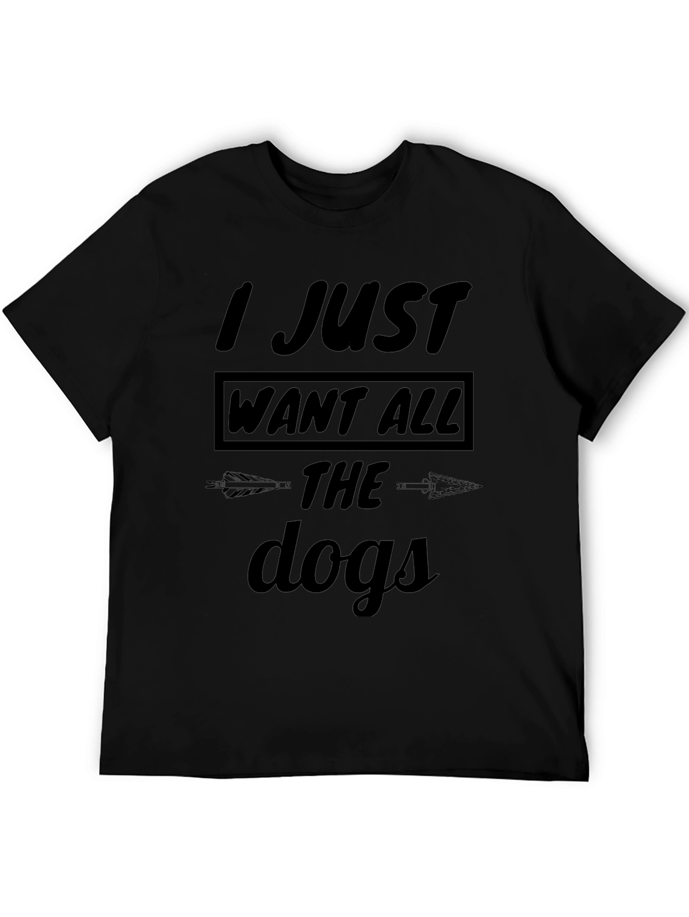 I Just Want All The Dogs Graphic Tee