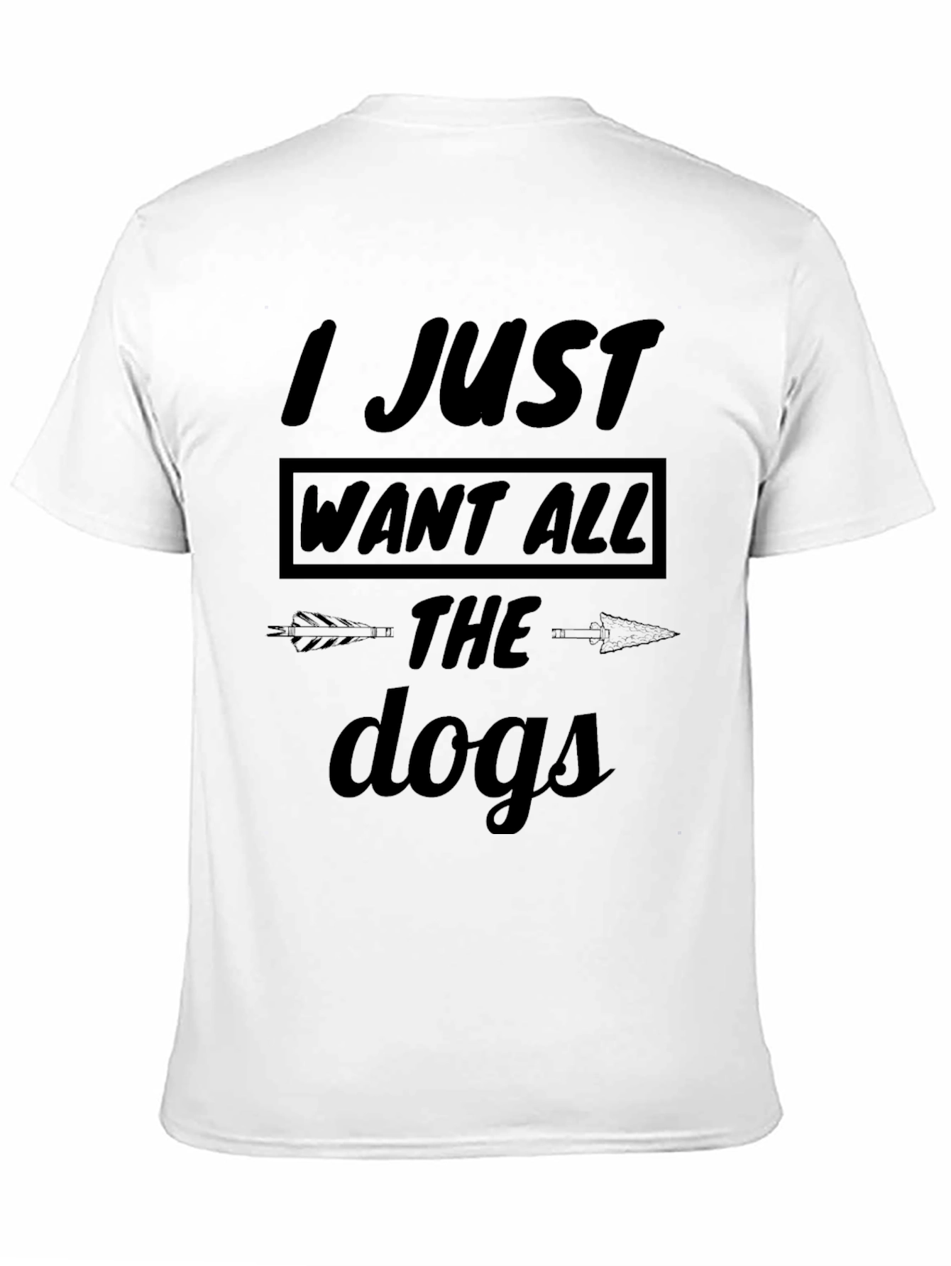I Just Want All The Dogs Graphic Tee