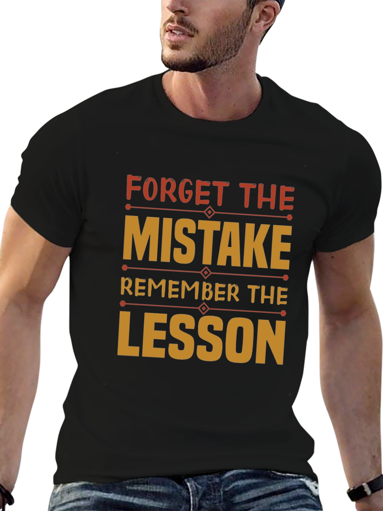 Forget Mistake Remember Lesson Black Graphic Tee