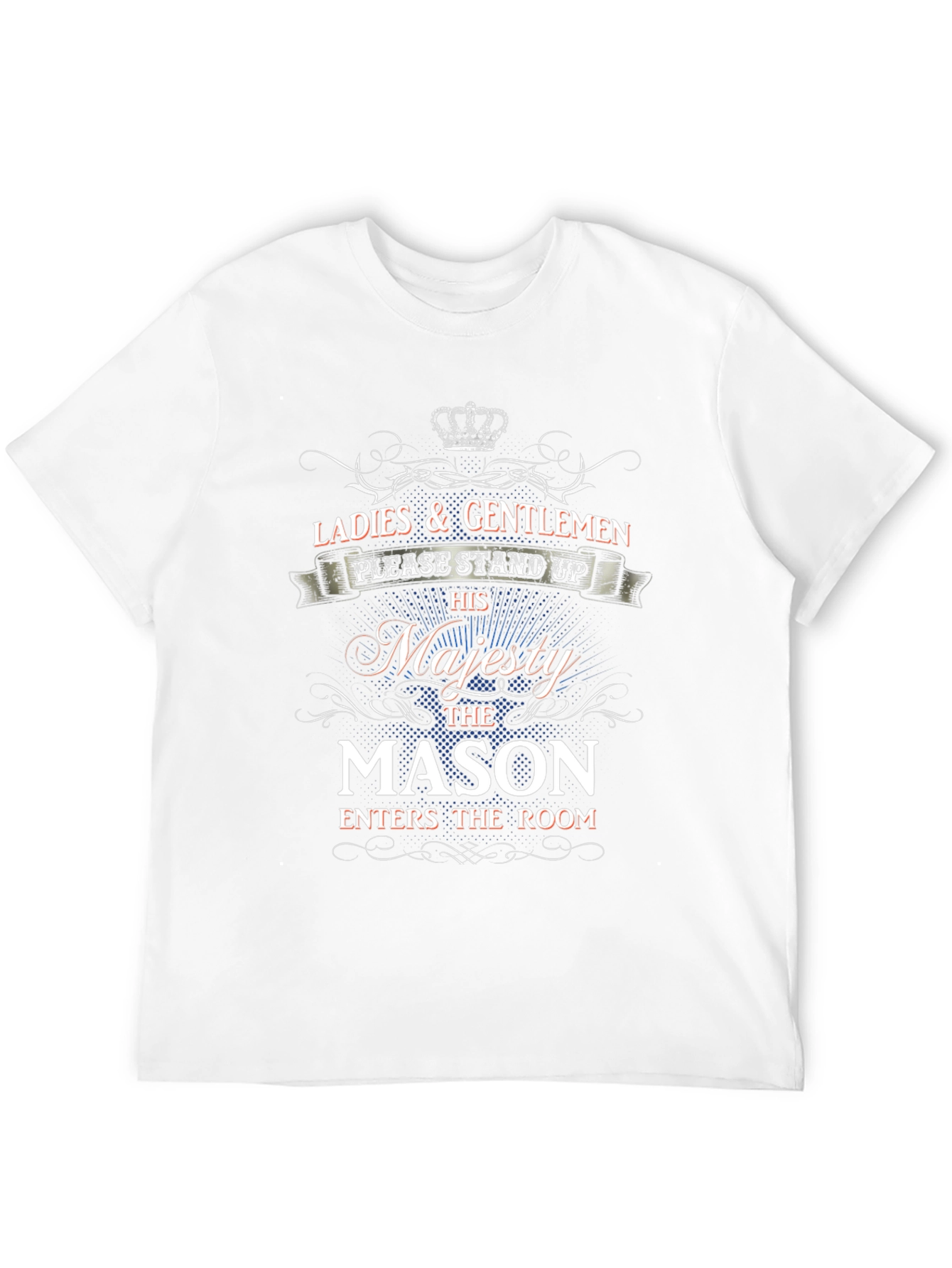 His Majesty The Mason T-Shirt