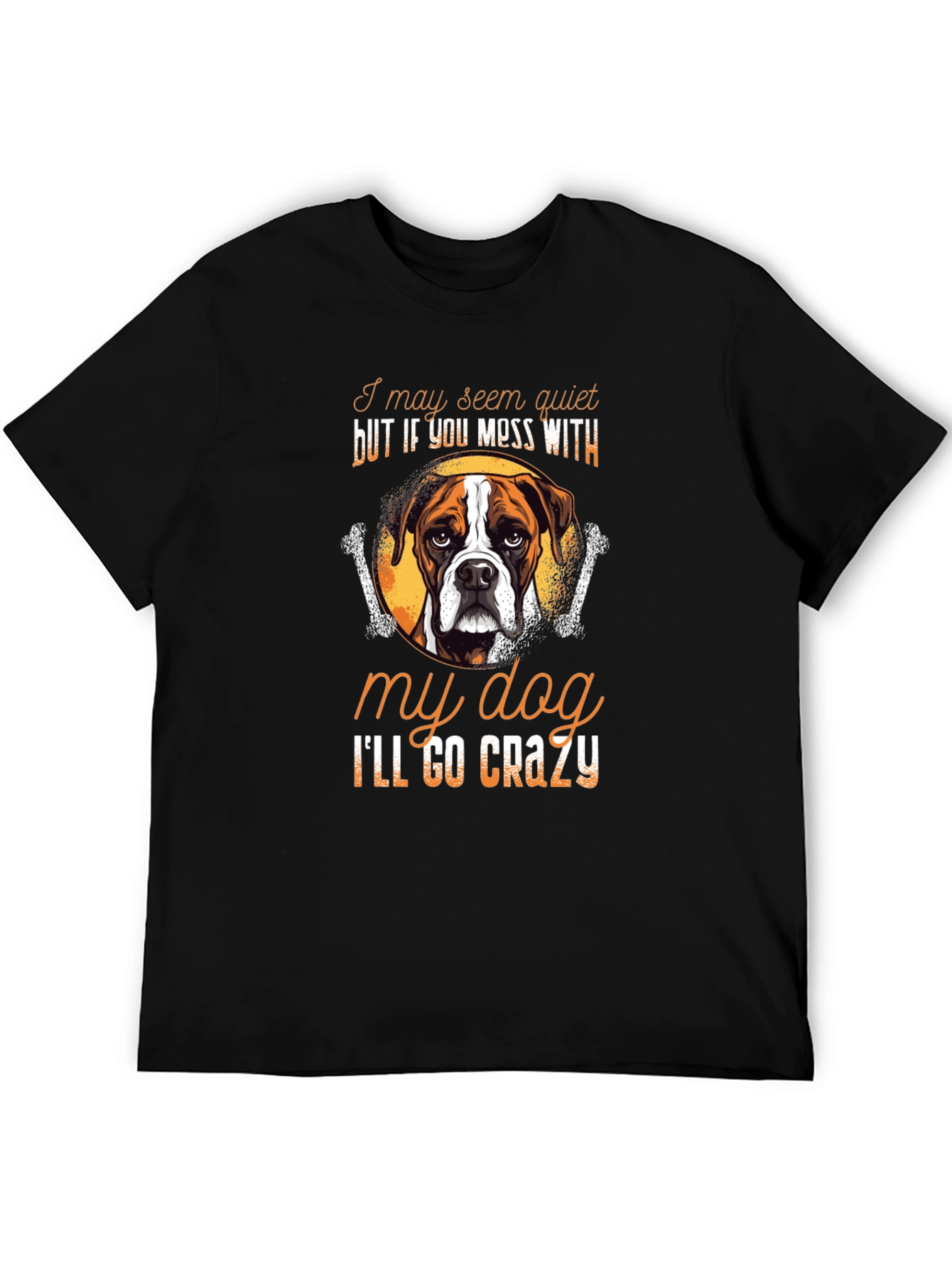 Dog Lover T-Shirt: Ill Go Crazy