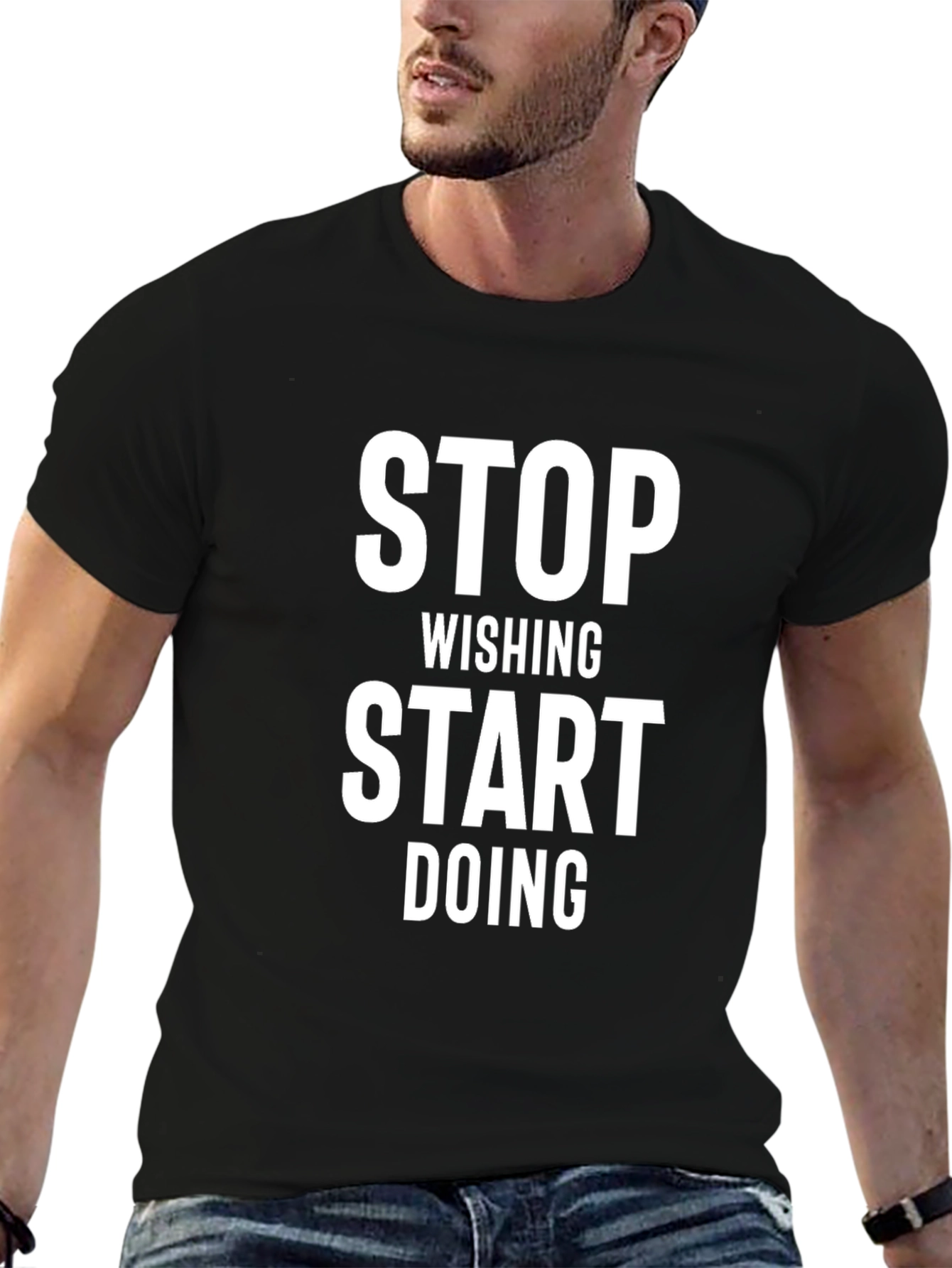 Motivational Stop Wishing Start Doing Black T-Shirt